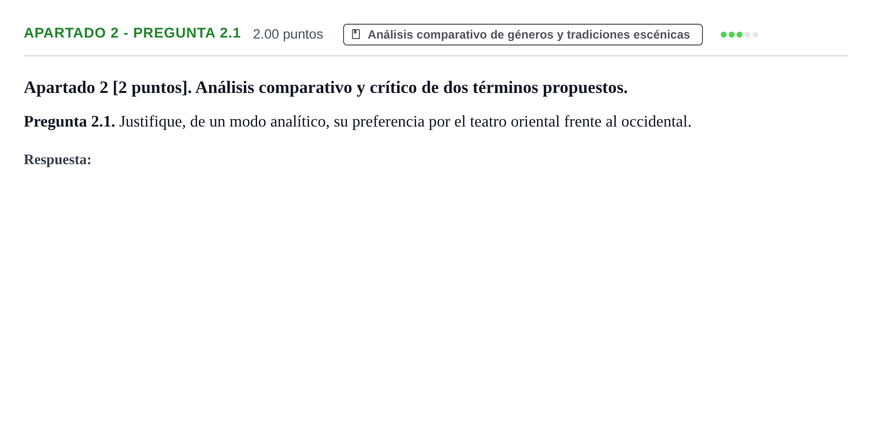 Enunciado: Apartado 2 - Pregunta 2.1 · Artes Escénicas PAU Cantabria Extraordinaria 2025