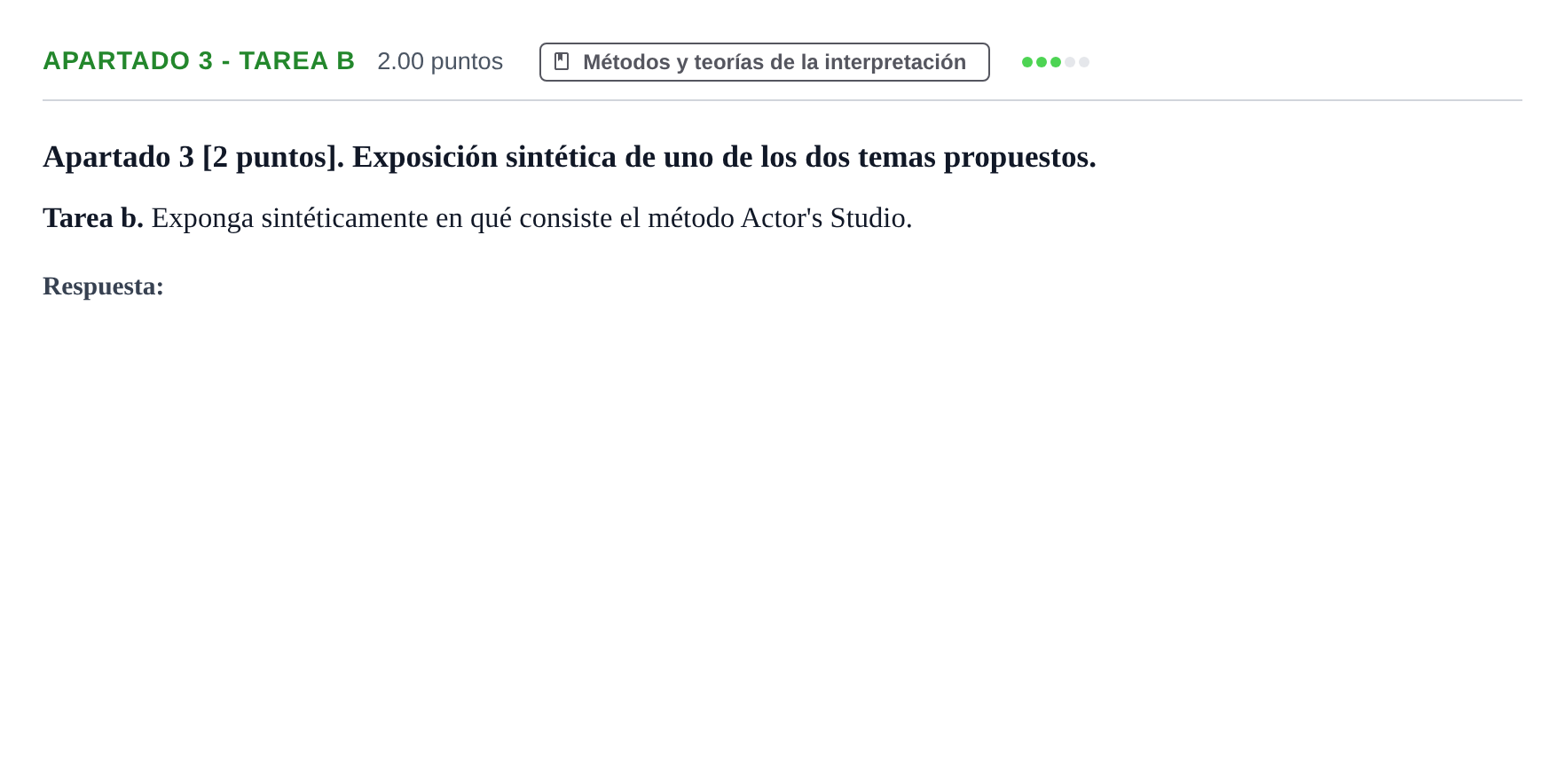Enunciado: Apartado 3 - Tarea b · Artes Escénicas PAU Cantabria Extraordinaria 2025