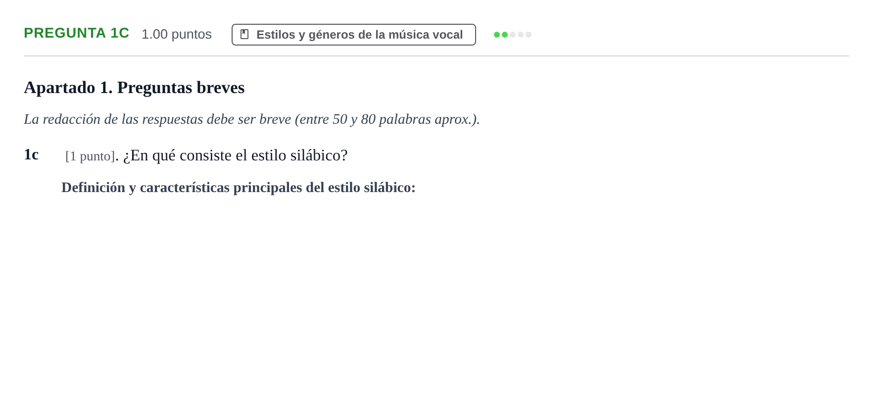 Enunciado: Pregunta 1c · Coro y Técnica Vocal PAU Cantabria Extraordinaria 2025