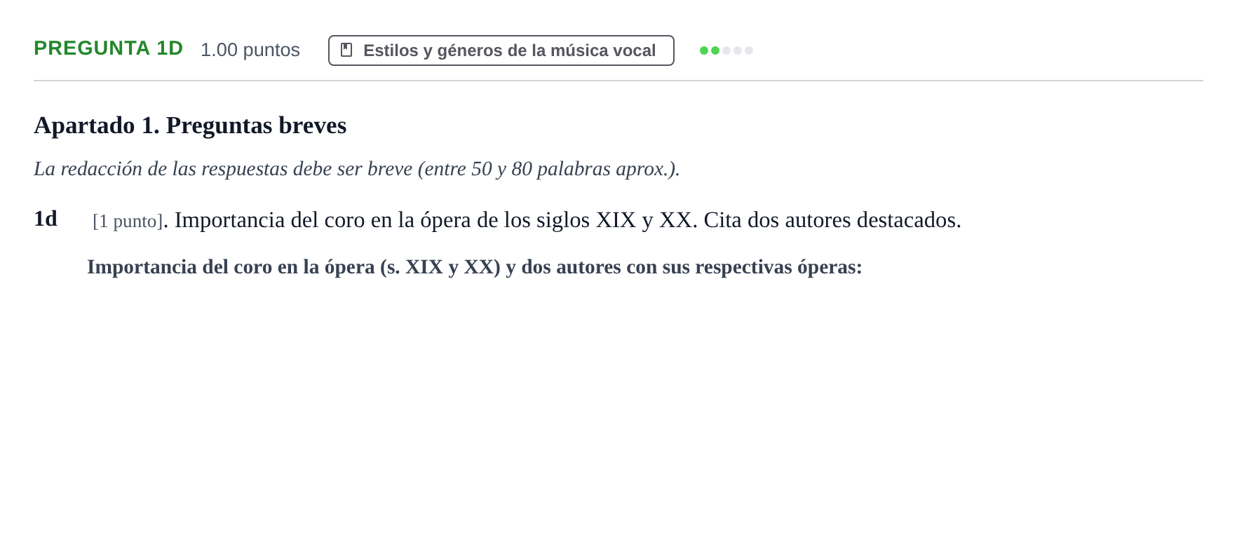 Enunciado: Pregunta 1d · Coro y Técnica Vocal PAU Cantabria Extraordinaria 2025