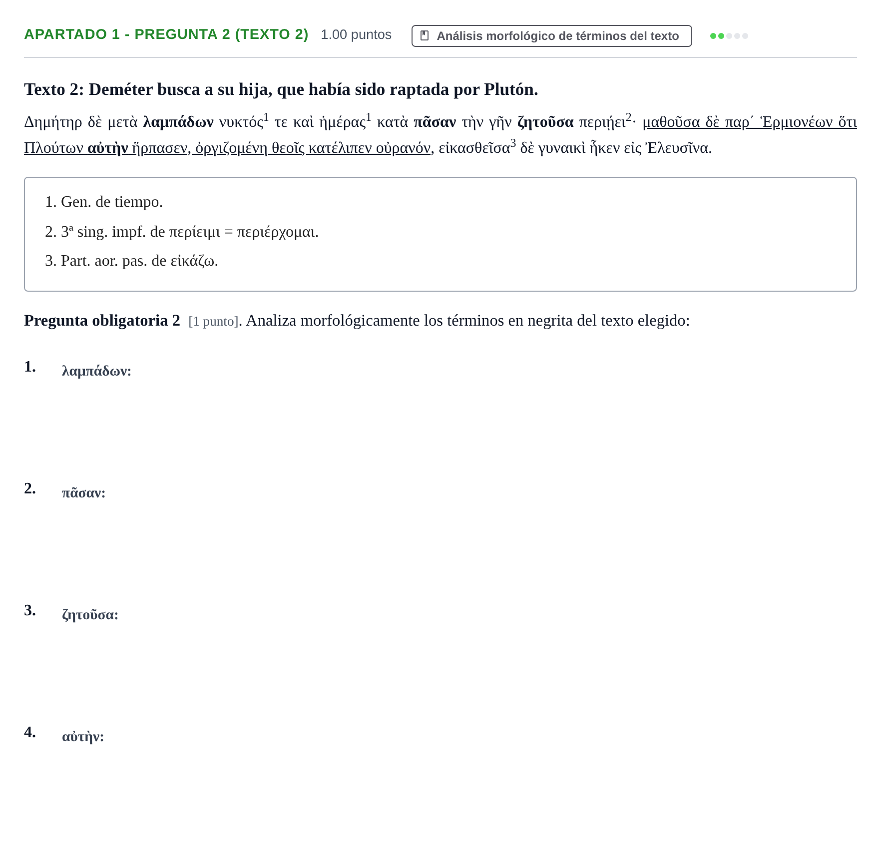 Enunciado: Apartado 1 - Pregunta 2 (Texto 2) · Griego II PAU Cantabria Extraordinaria 2025