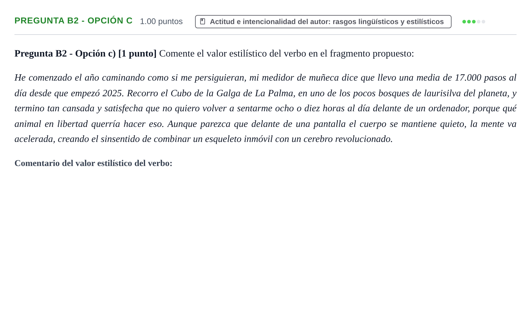 Enunciado: Pregunta B2 - Opción c · Lengua Castellana y Literatura II PAU Cantabria Extraordinaria 2025