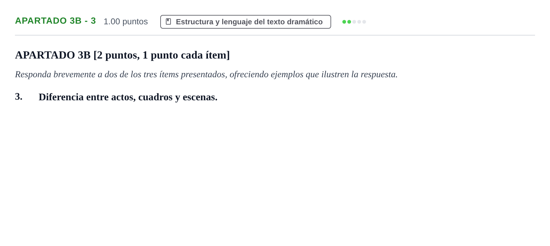 Enunciado: Apartado 3B - 3 · Literatura Dramática PAU Cantabria Extraordinaria 2025
