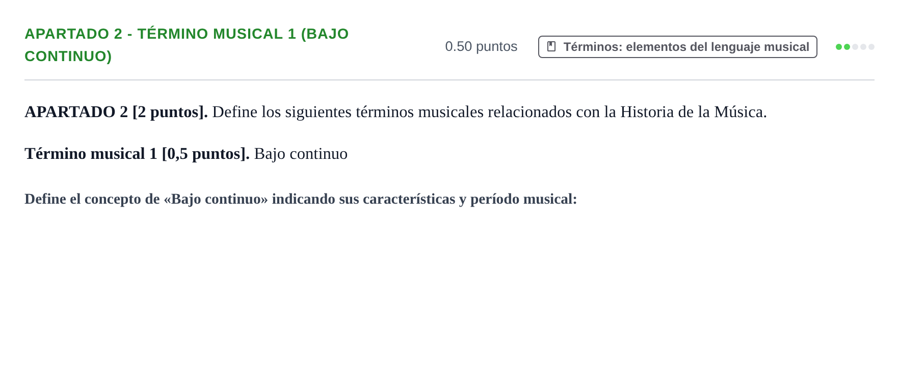 Enunciado: Apartado 2 - Término musical 1 (Bajo continuo) · Historia de la Música y de la Danza PAU Cantabria Ordinaria 2025