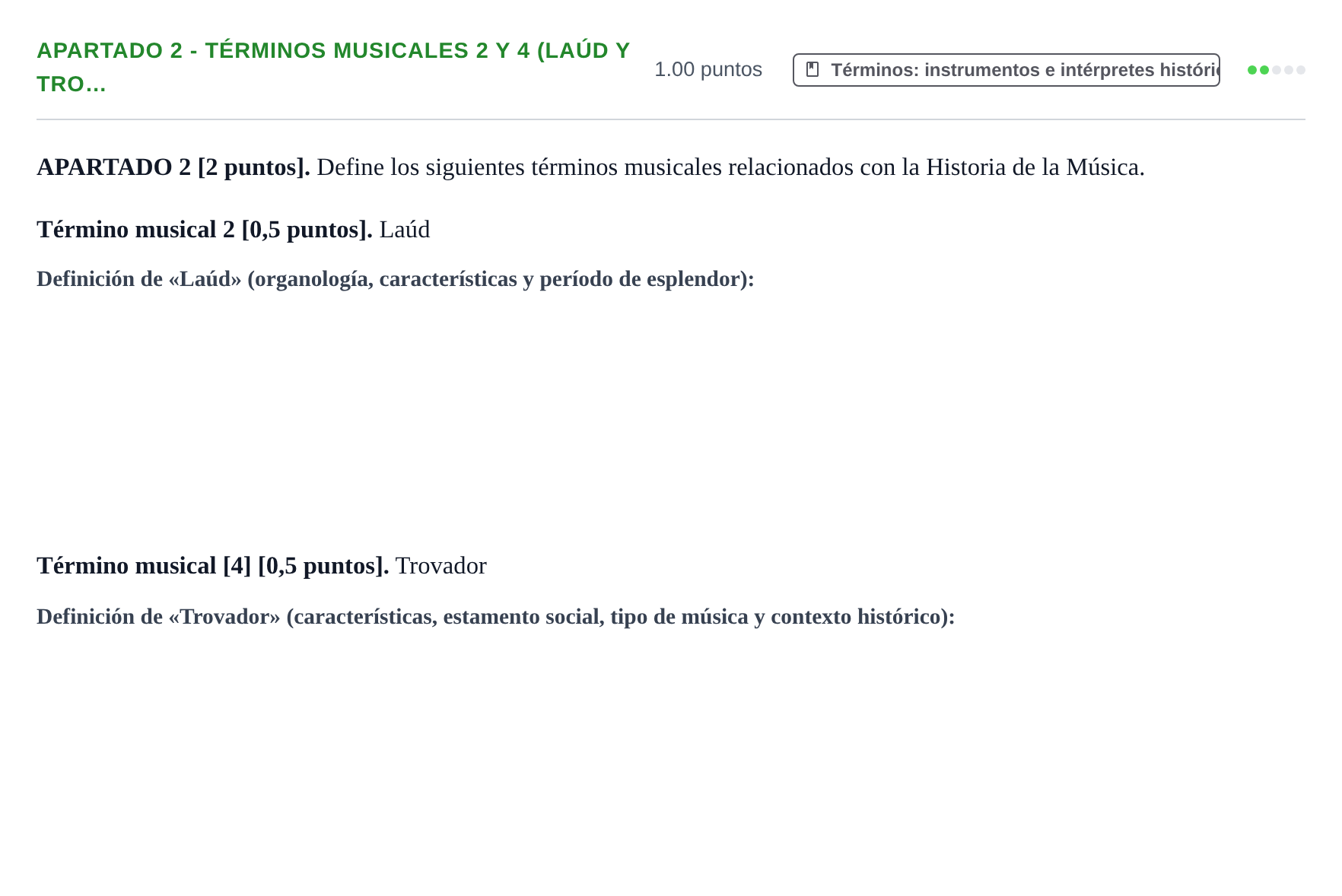 Enunciado: Apartado 2 - Términos musicales 2 y 4 (Laúd y Tro… · Historia de la Música y de la Danza PAU Cantabria Ordinaria 2025