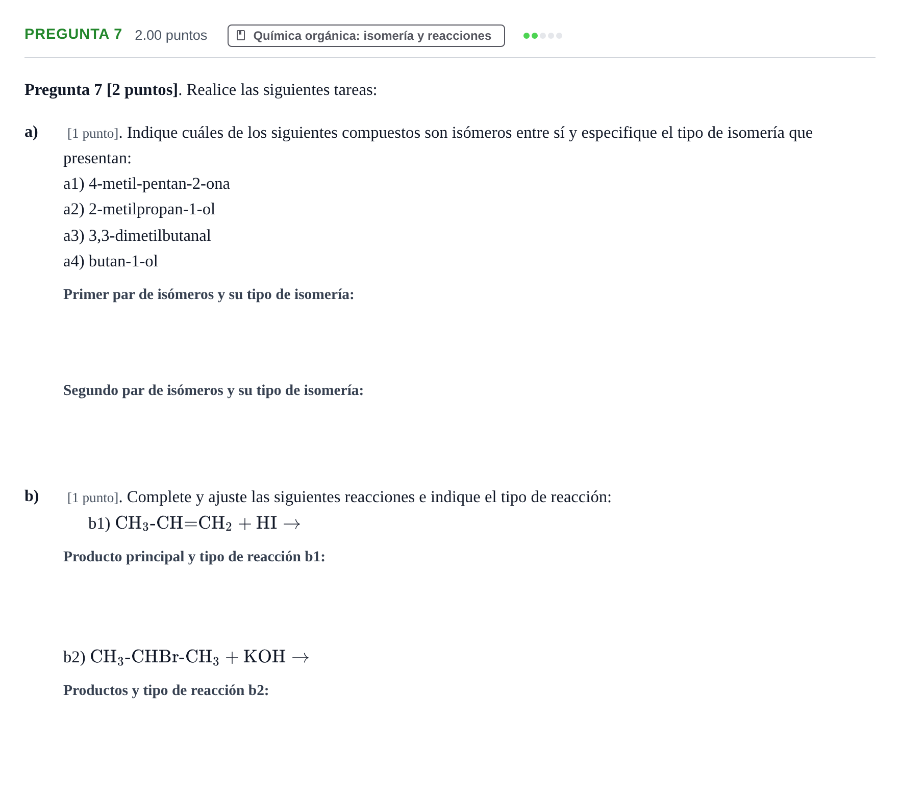 Enunciado: Pregunta 7 · Química PAU Cantabria Extraordinaria 2025