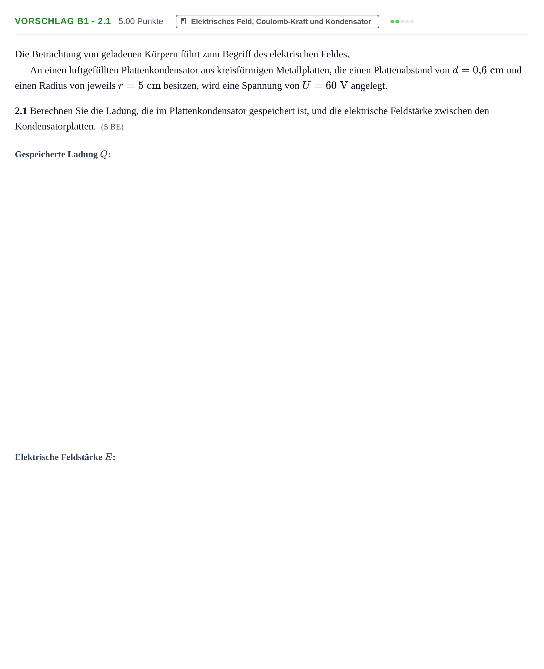 Aufgabenstellung: Aufgabe Vorschlag B1 - 2.1 · Abitur Hessen Physik GK 2021