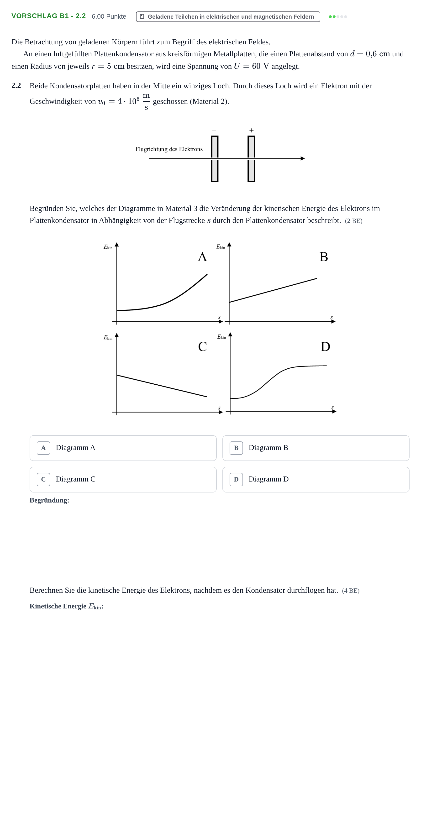 Aufgabenstellung: Aufgabe Vorschlag B1 - 2.2 · Abitur Hessen Physik GK 2021