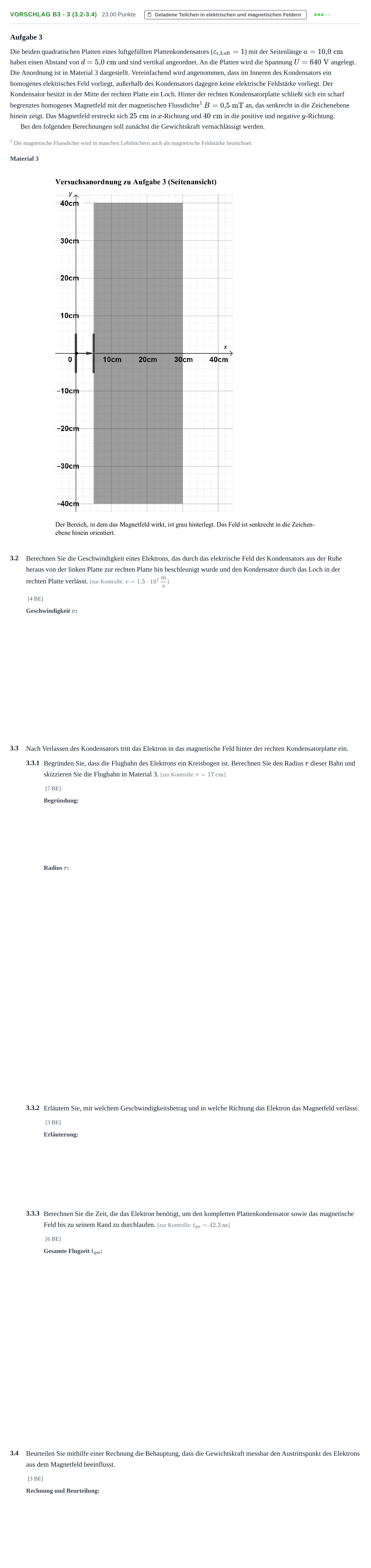 Aufgabenstellung: Aufgabe Vorschlag B3 - 3 (3.2-3.4) · Abitur Hessen Physik GK 2021