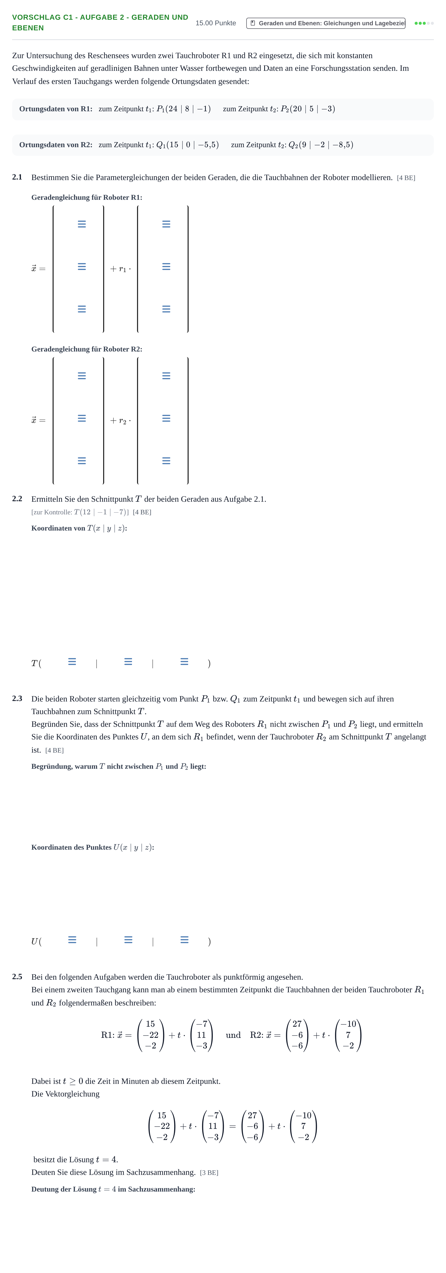 Aufgabenstellung: Aufgabe Vorschlag C1 - Aufgabe 2 - Geraden und Ebenen · Abitur Hessen Mathematik GK · CAS 2021