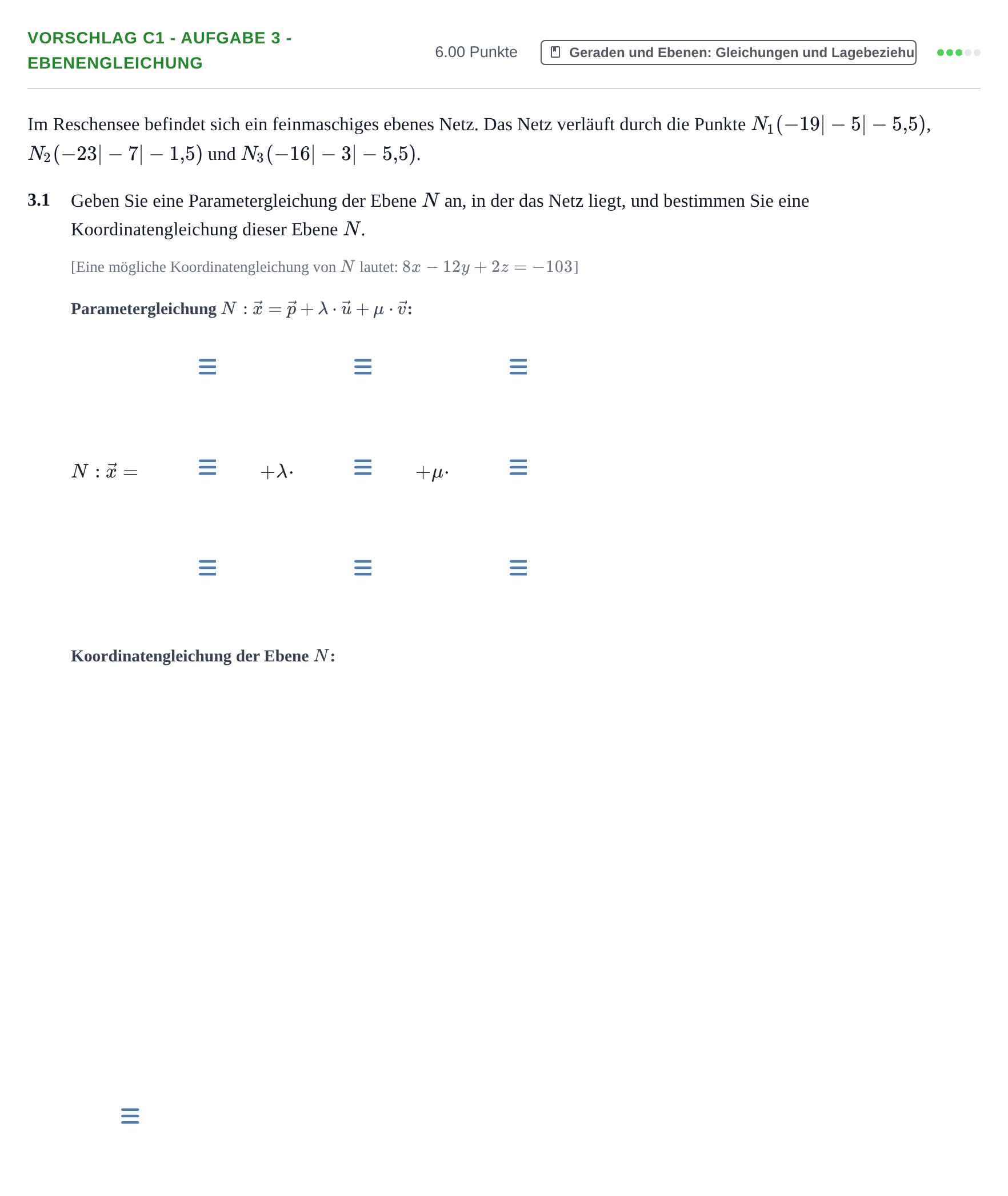 Aufgabenstellung: Aufgabe Vorschlag C1 - Aufgabe 3 - Ebenengleichung · Abitur Hessen Mathematik GK · CAS 2021
