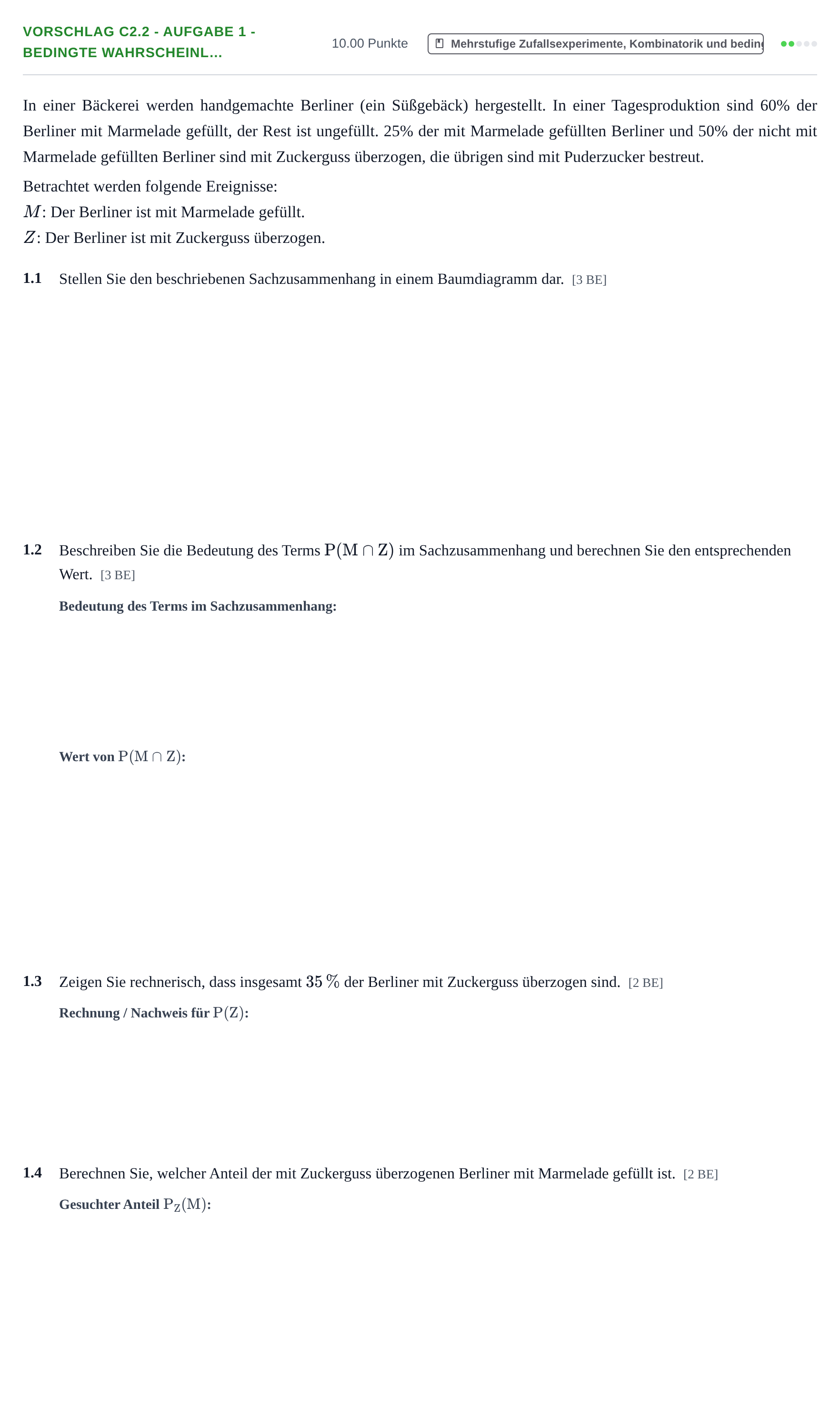 Aufgabenstellung: Aufgabe Vorschlag C2.2 - Aufgabe 1 - Bedingte Wahrscheinl… · Abitur Hessen Mathematik GK · CAS 2021