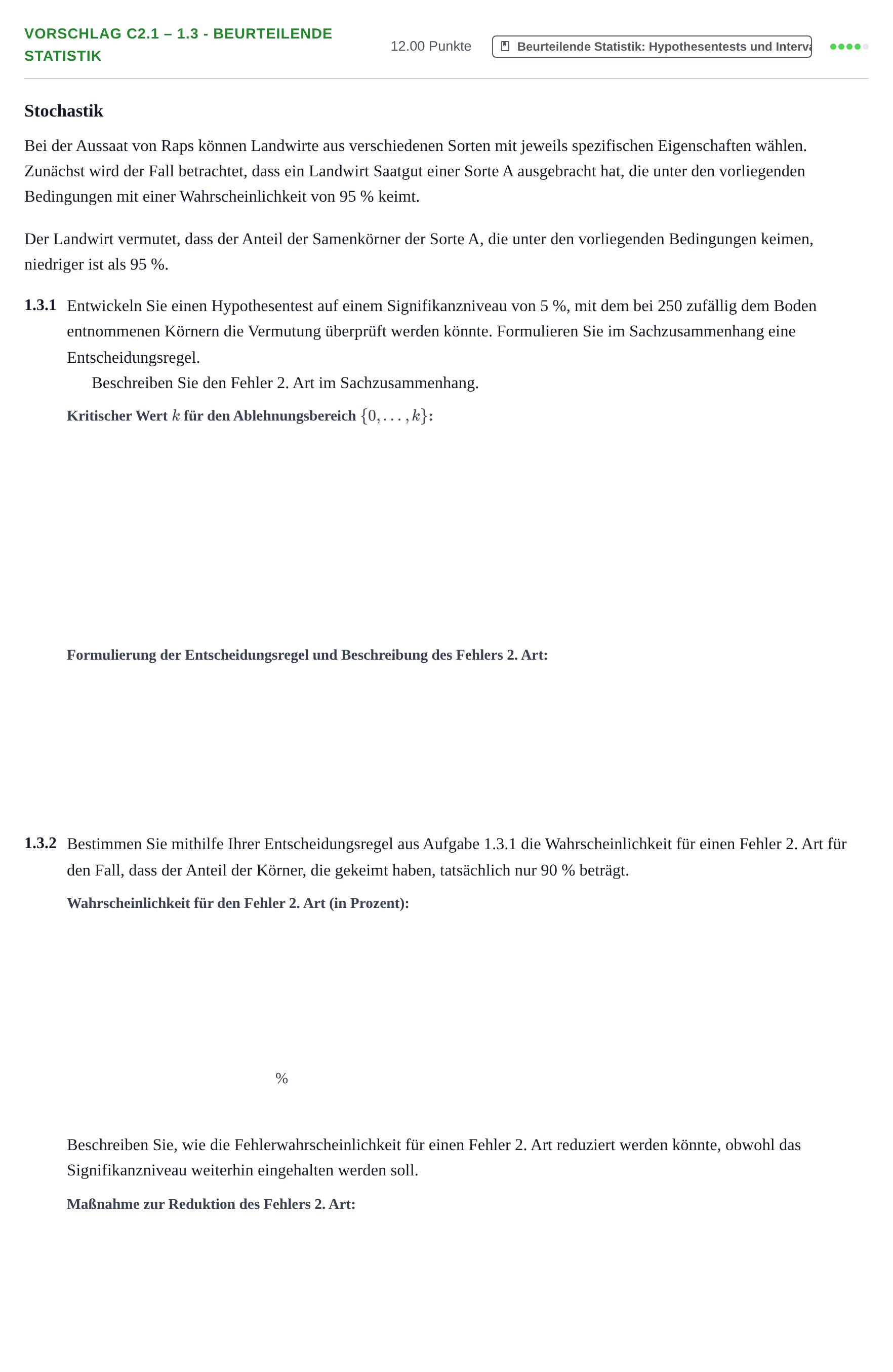 Aufgabenstellung: Aufgabe Vorschlag C2.1 – 1.3 - Beurteilende Statistik · Abitur Hessen Mathematik LK · CAS 2021