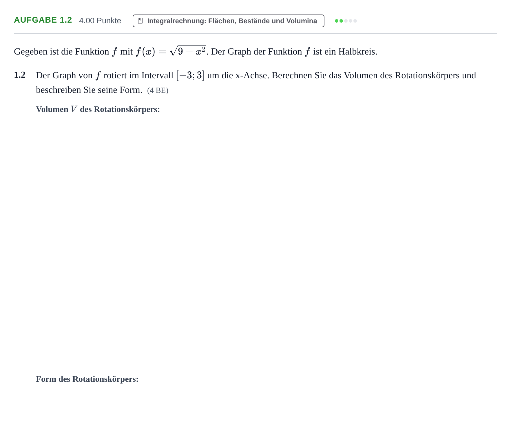 Aufgabenstellung: Aufgabe 1.2 - Integralrechnung: Flächen, Bestände und Vol… · Abitur Hessen Mathematik LK · CAS 2021