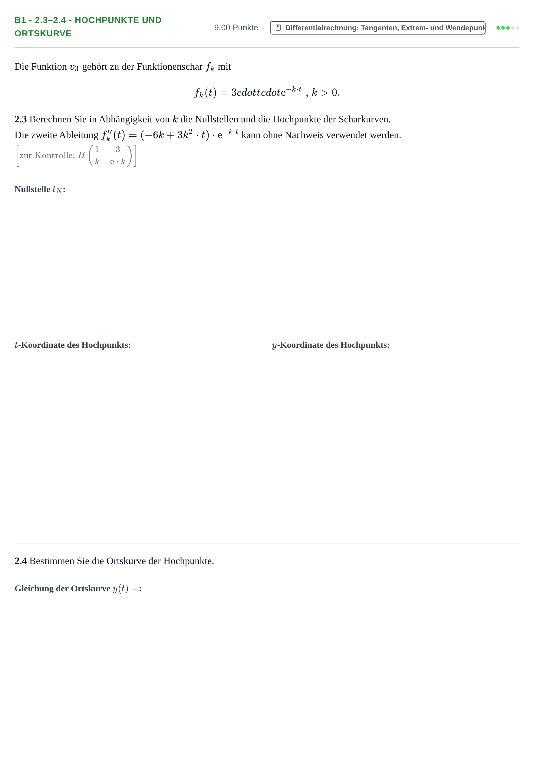 Aufgabenstellung: Aufgabe B1 - 2.3–2.4 - Hochpunkte und Ortskurve · Abitur Hessen Mathematik LK · WTR 2021
