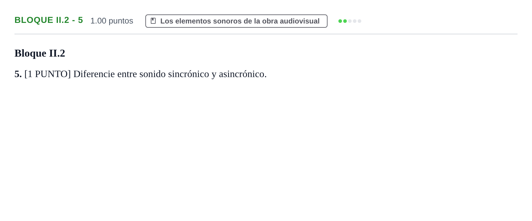 Enunciado: Bloque II.2 - 5 · Cultura Audiovisual II PAU Cantabria Ordinaria 2023