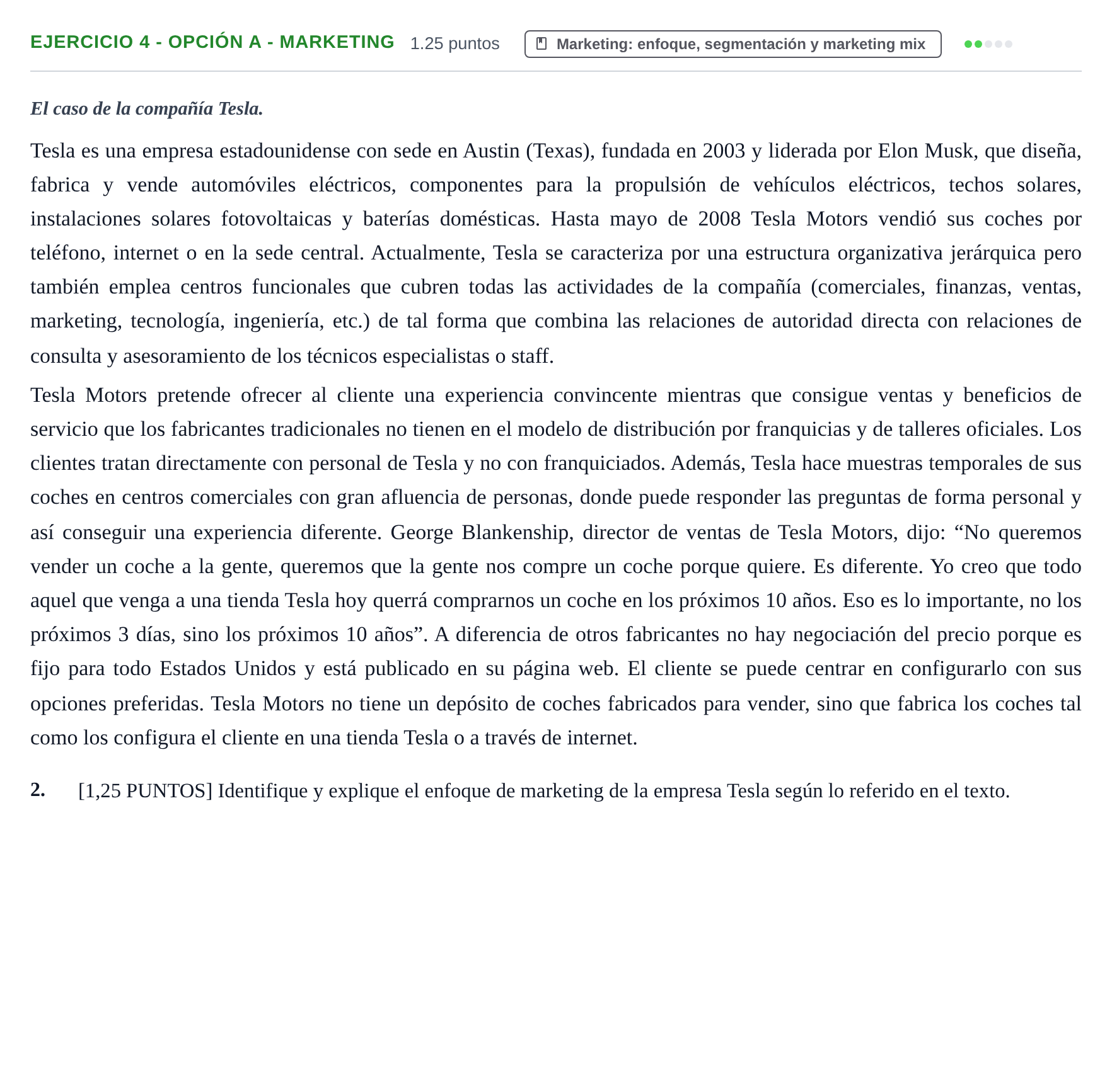 Enunciado: Ejercicio 4 - Opción A - Marketing · Empresa y Diseño de Modelos de Negocio PAU Cantabria Ordinaria 2023