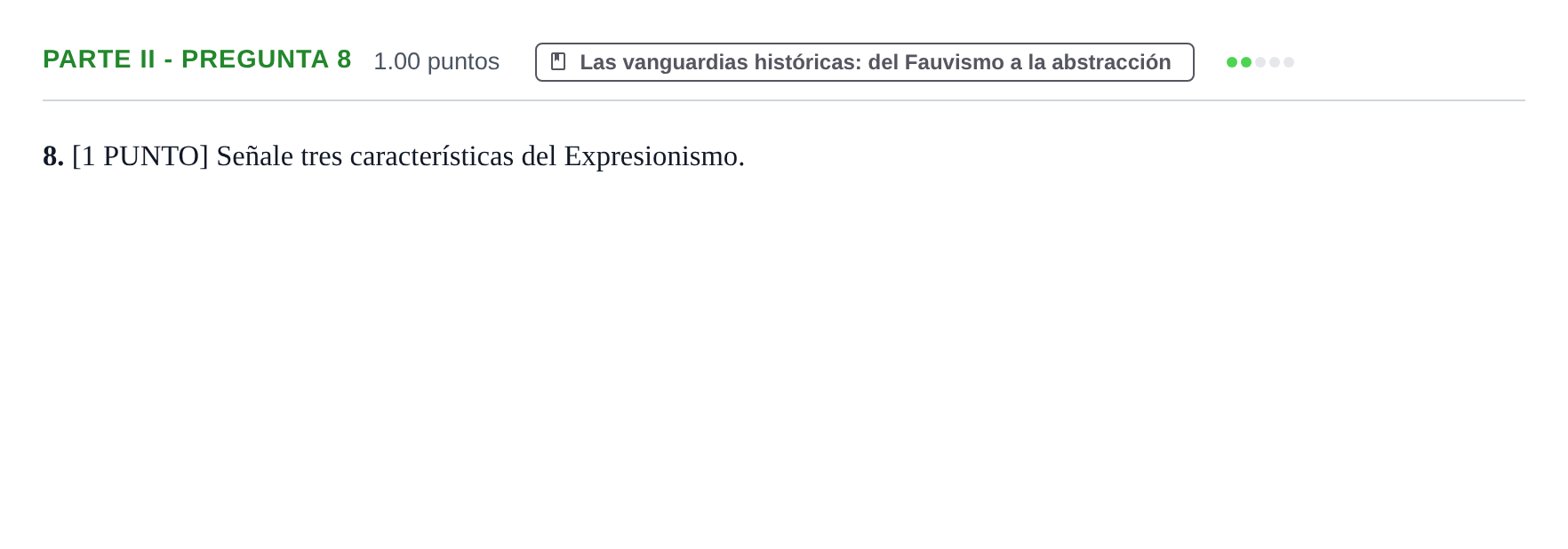 Enunciado: Ejercicio Parte II - Pregunta 8 · Historia del Arte PAU Cantabria Ordinaria 2023