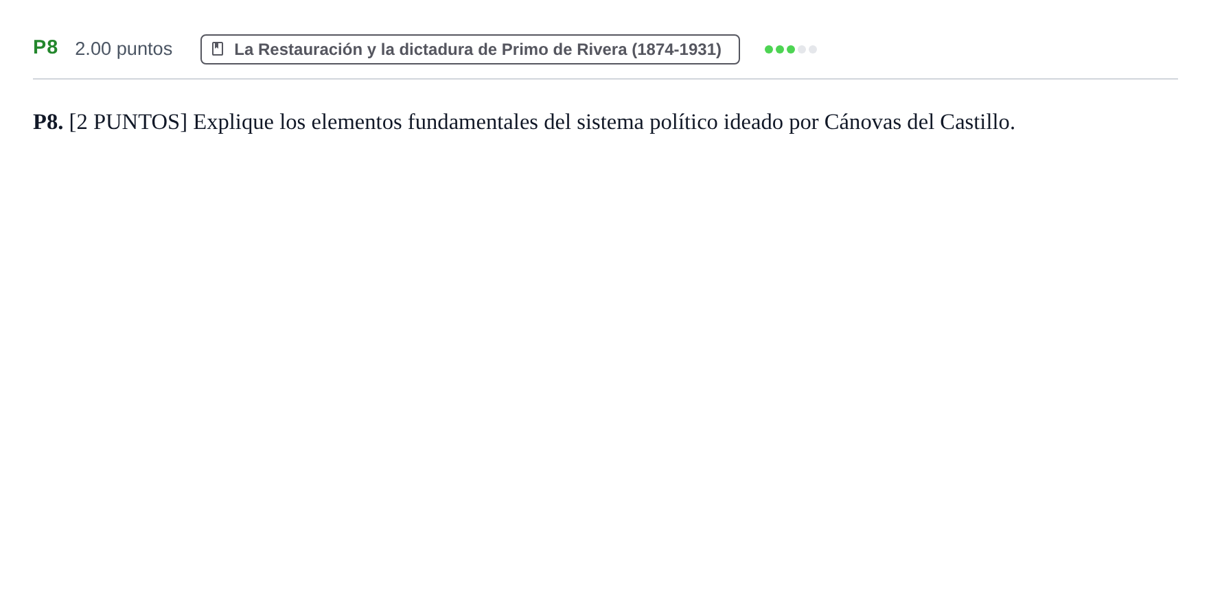 Enunciado: Ejercicio P8 · Historia de España PAU Cantabria Extraordinaria 2023