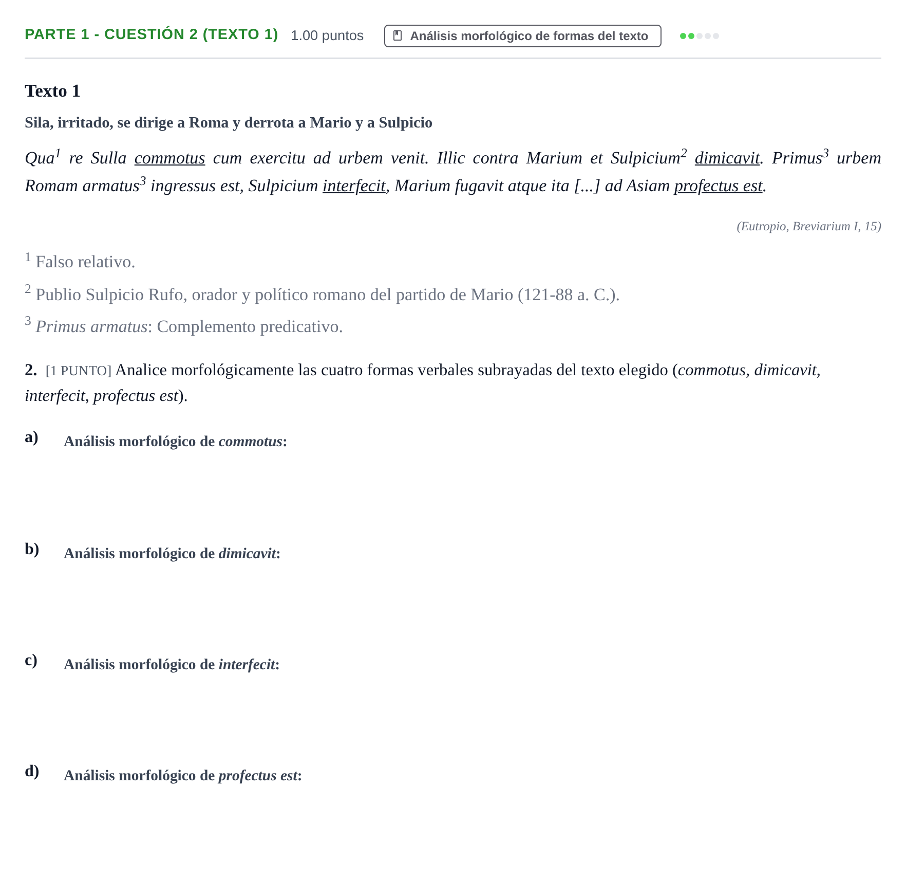 Enunciado: Ejercicio Parte 1 - Cuestión 2 (Texto 1) · Latín II PAU Cantabria Extraordinaria 2023
