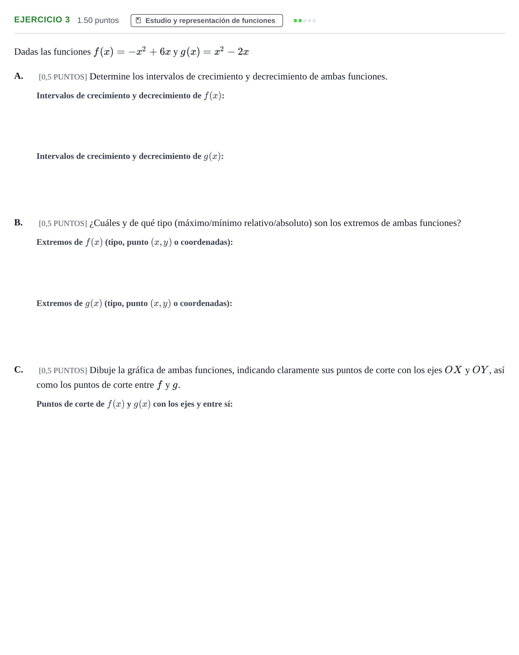 Enunciado: Ejercicio 3 - Estudio y representación de funcion… · Matemáticas aplicadas a las Ciencias Sociales II PAU Cantabria Extraordinaria 2023