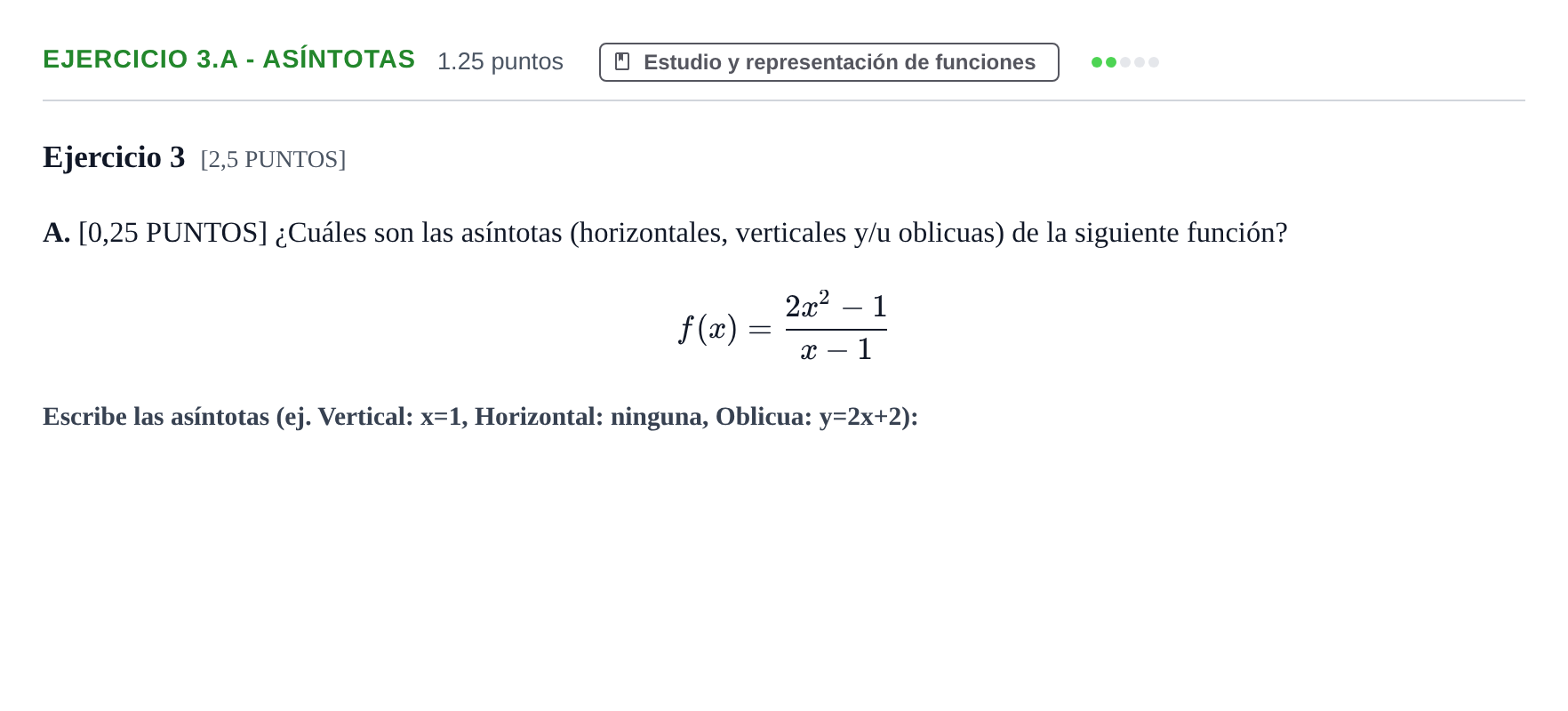 Enunciado: Ejercicio 3.A - Asíntotas · Matemáticas aplicadas a las Ciencias Sociales II PAU Cantabria Ordinaria 2023