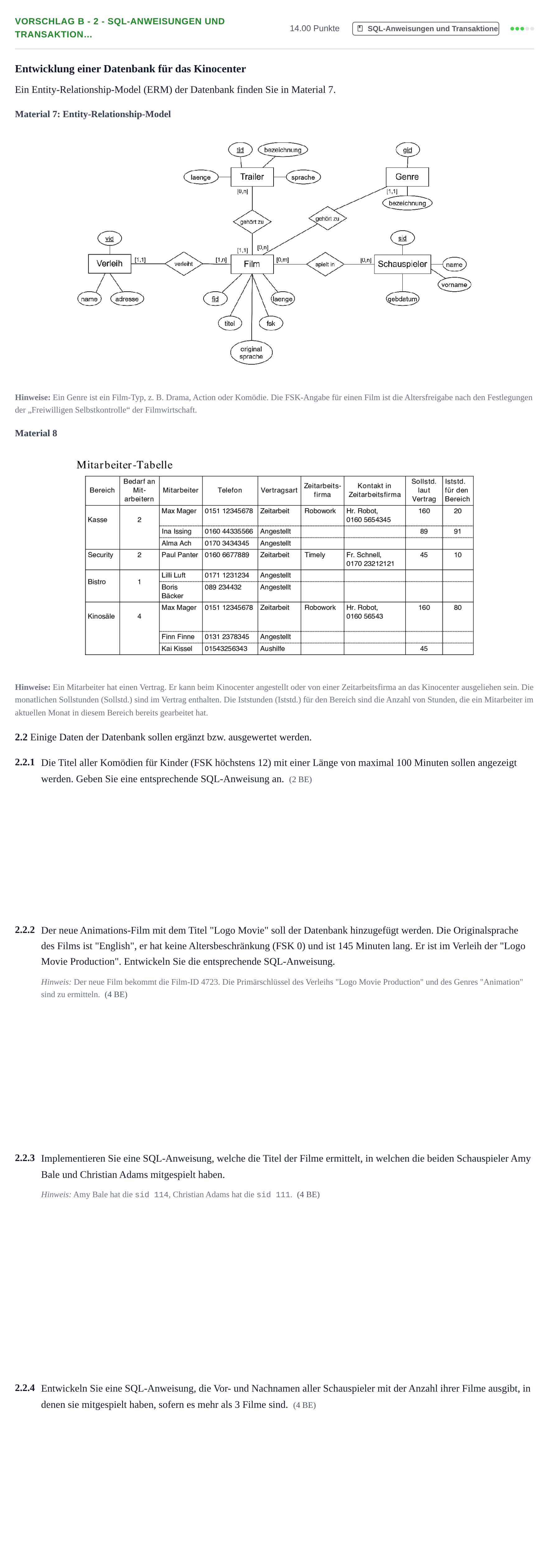 Aufgabenstellung: Aufgabe Vorschlag B - 2 - SQL-Anweisungen und Transaktion… · Abitur Hessen Praktische Informatik LK 2021