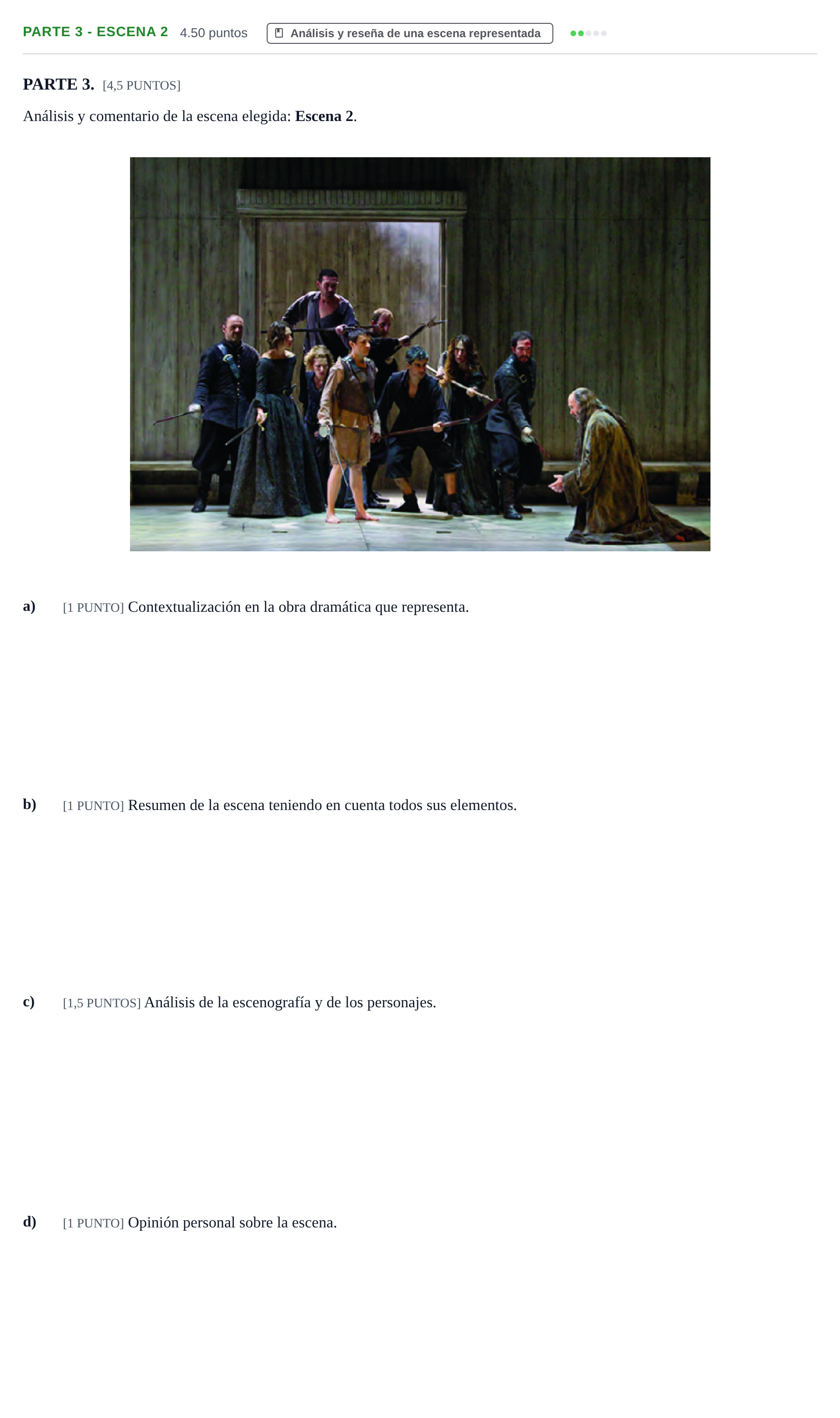 Enunciado: Ejercicio Parte 3 - Escena 2 · Artes Escénicas PAU Cantabria Extraordinaria 2022
