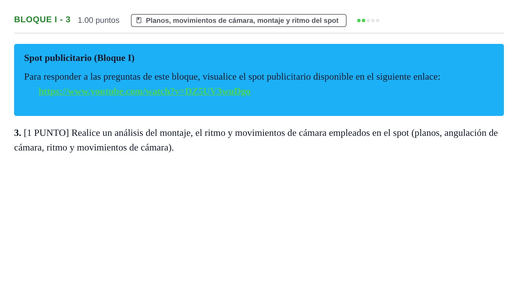 Enunciado: Bloque I - 3 · Cultura Audiovisual II PAU Cantabria Extraordinaria 2022