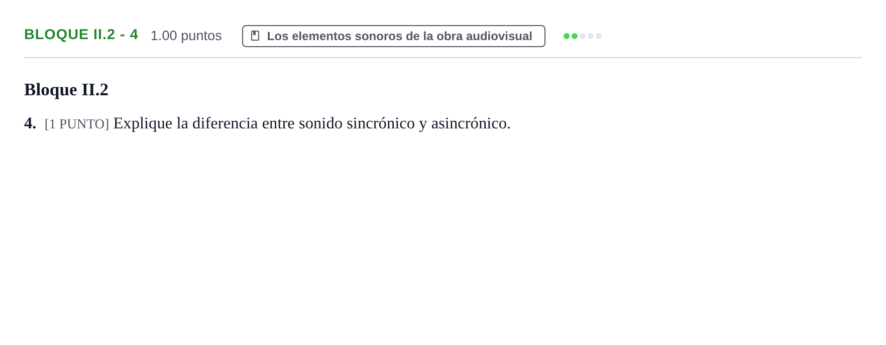 Enunciado: Bloque II.2 - 4 · Cultura Audiovisual II PAU Cantabria Ordinaria 2022