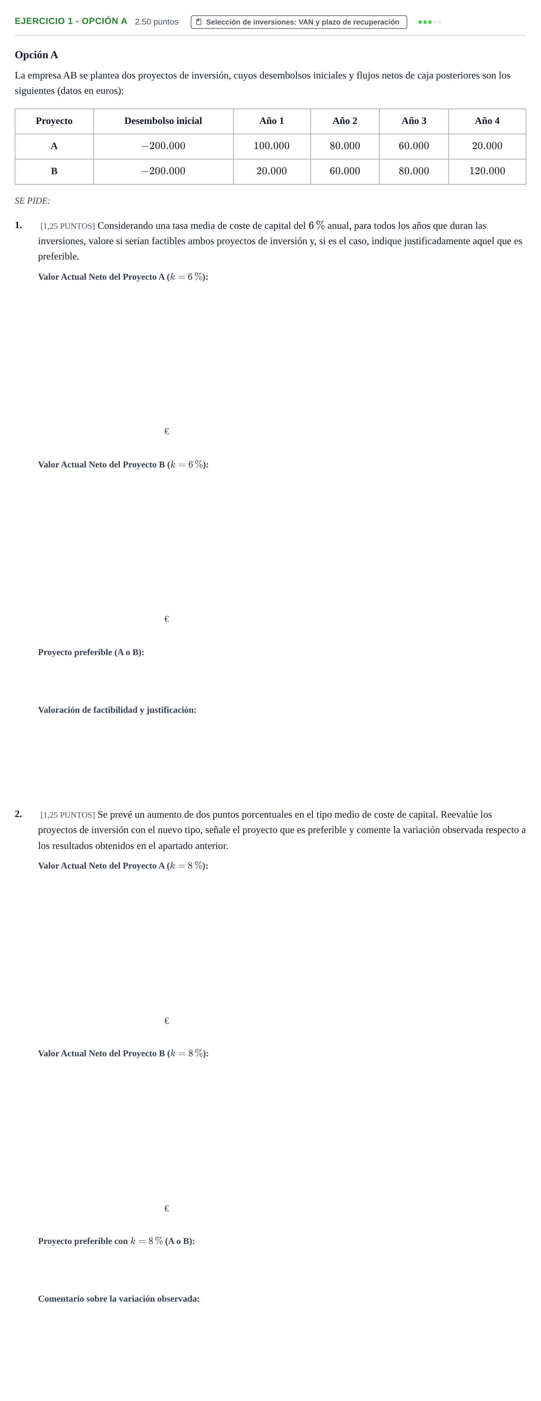 Enunciado: Ejercicio 1 - Opción A · Empresa y Diseño de Modelos de Negocio PAU Cantabria Extraordinaria 2022
