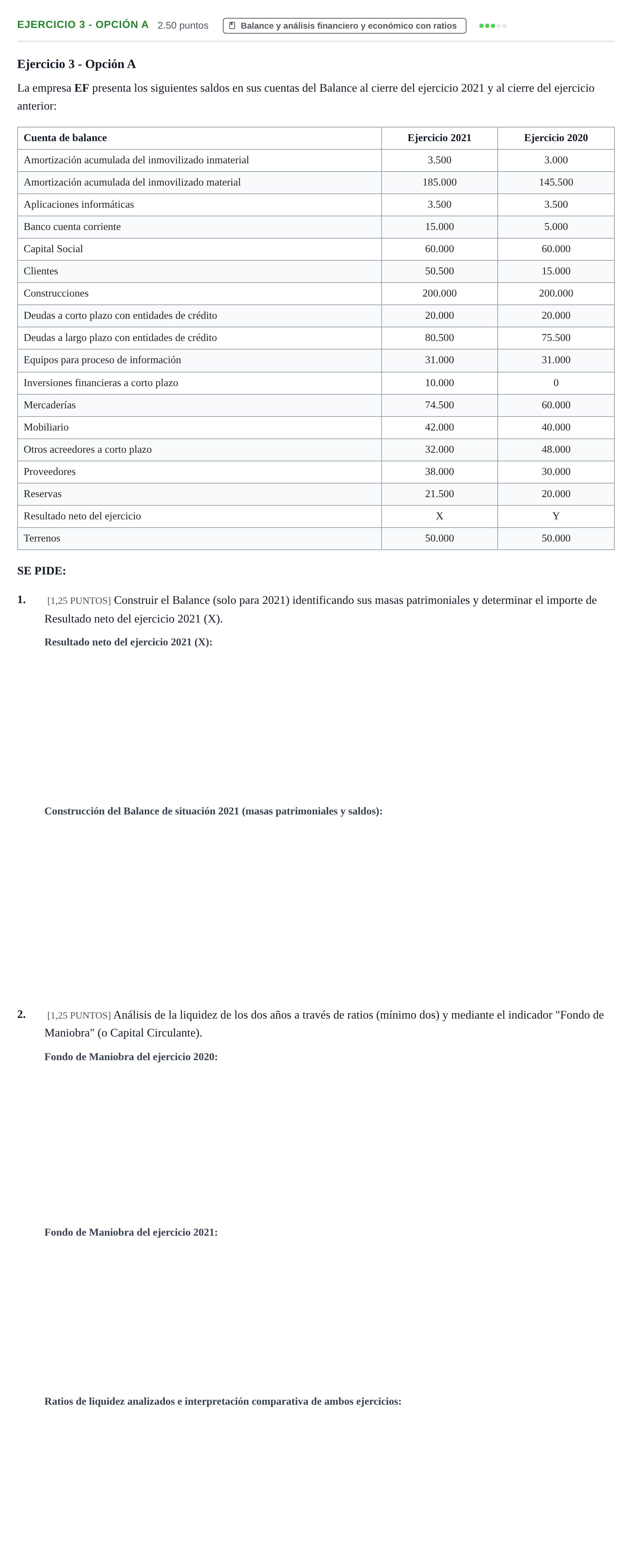 Enunciado: Ejercicio 3 - Opción A · Empresa y Diseño de Modelos de Negocio PAU Cantabria Extraordinaria 2022
