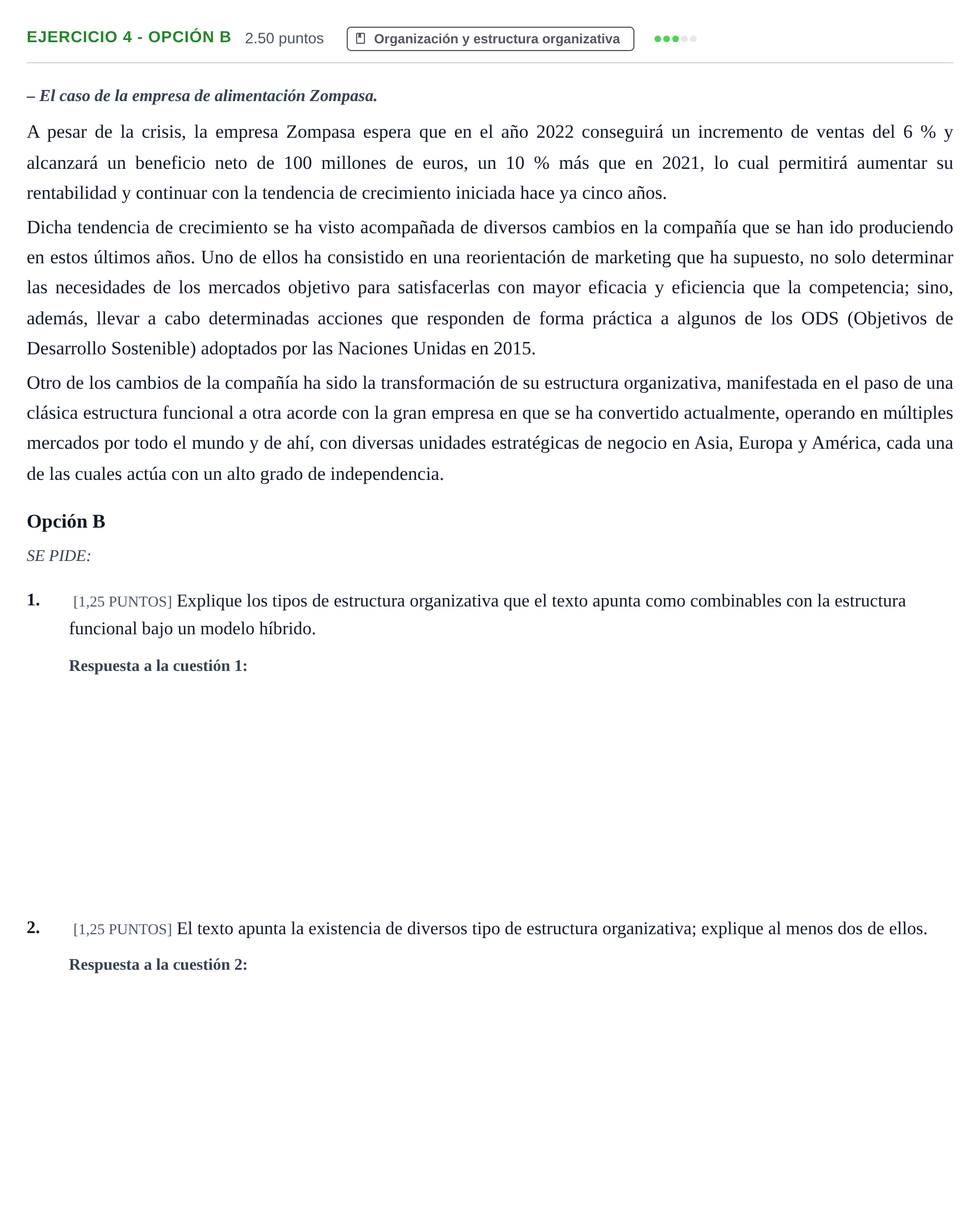 Enunciado: Ejercicio 4 - Opción B · Empresa y Diseño de Modelos de Negocio PAU Cantabria Extraordinaria 2022