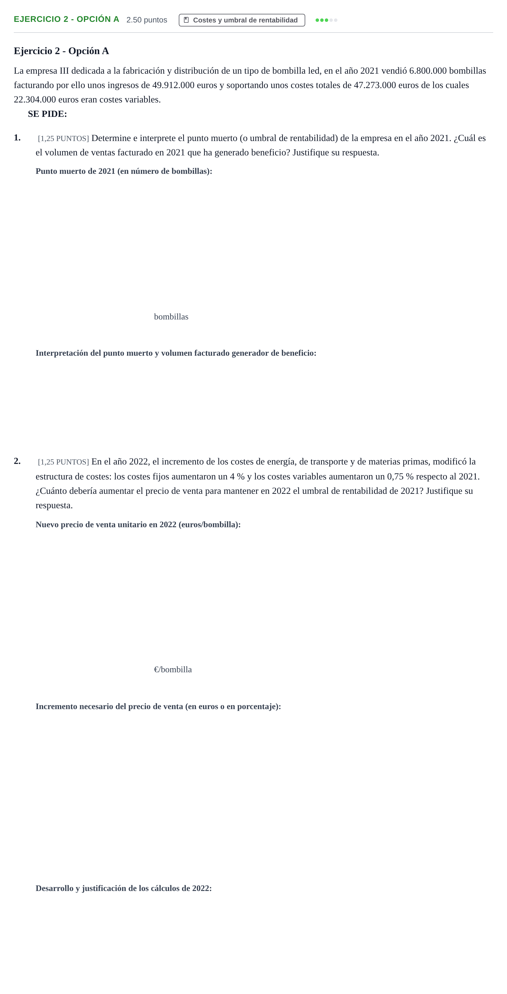 Enunciado: Ejercicio 2 - Opción A · Empresa y Diseño de Modelos de Negocio PAU Cantabria Ordinaria 2022