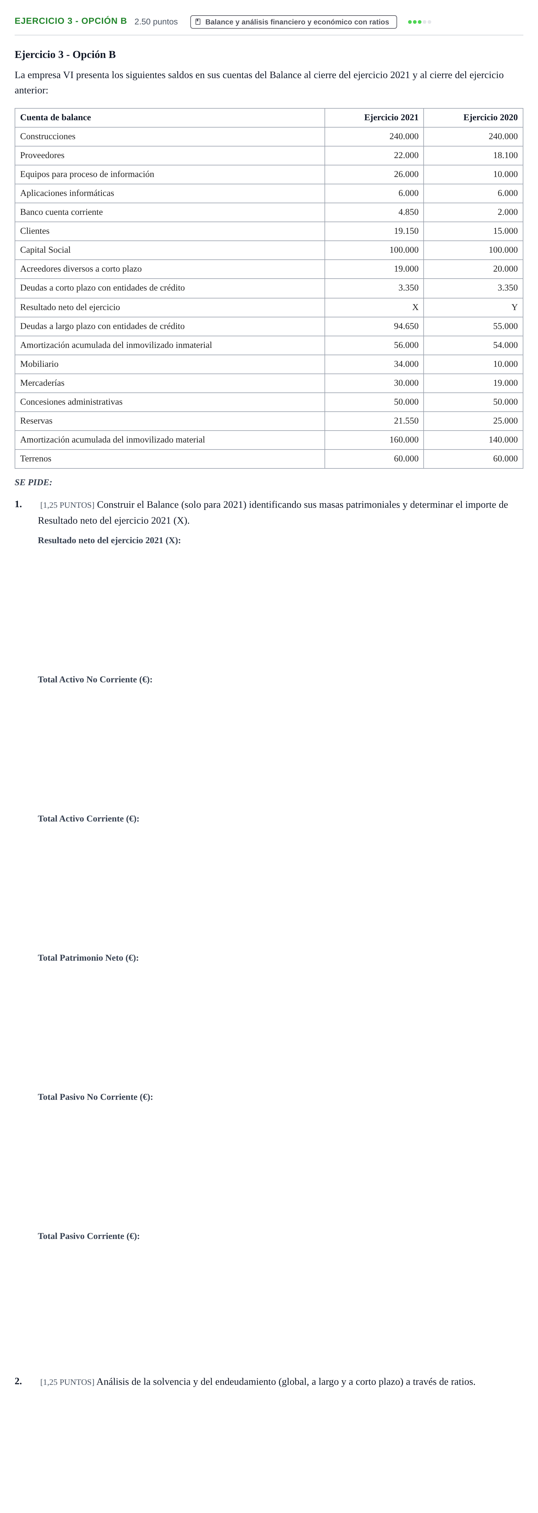 Enunciado: Ejercicio 3 - Opción B · Empresa y Diseño de Modelos de Negocio PAU Cantabria Ordinaria 2022