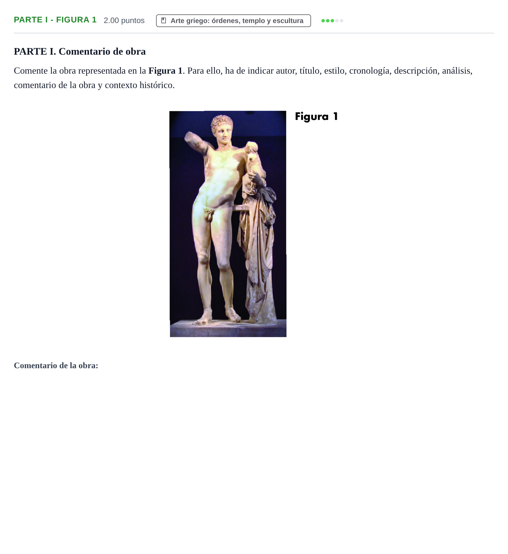 Enunciado: Ejercicio Parte I - Figura 1 · Historia del Arte PAU Cantabria Extraordinaria 2022