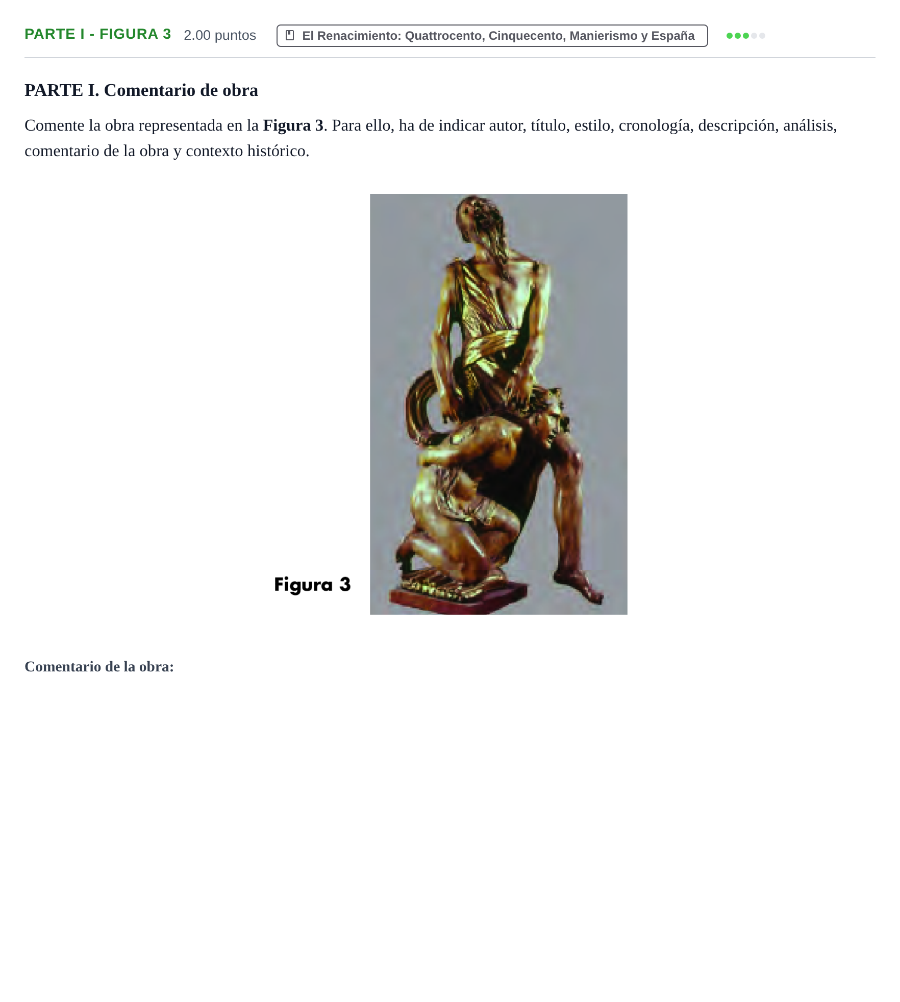 Enunciado: Ejercicio Parte I - Figura 3 · Historia del Arte PAU Cantabria Extraordinaria 2022