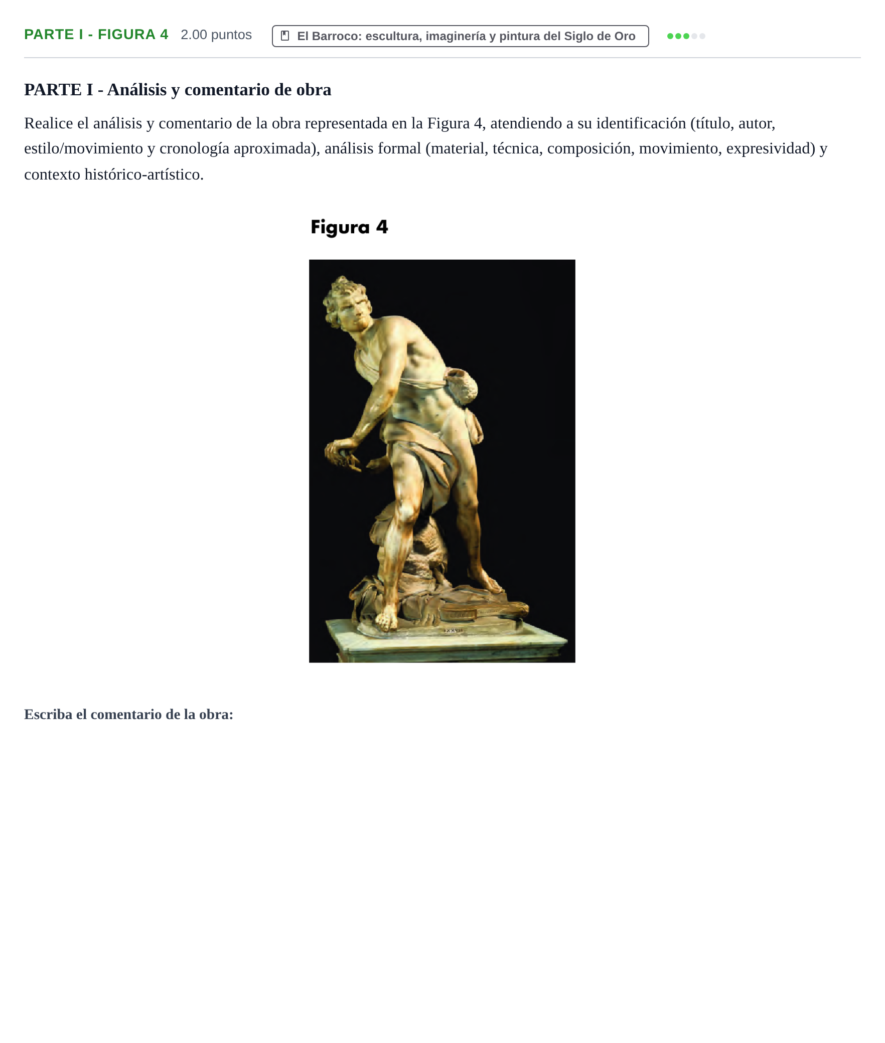 Enunciado: Ejercicio Parte I - Figura 4 · Historia del Arte PAU Cantabria Extraordinaria 2022