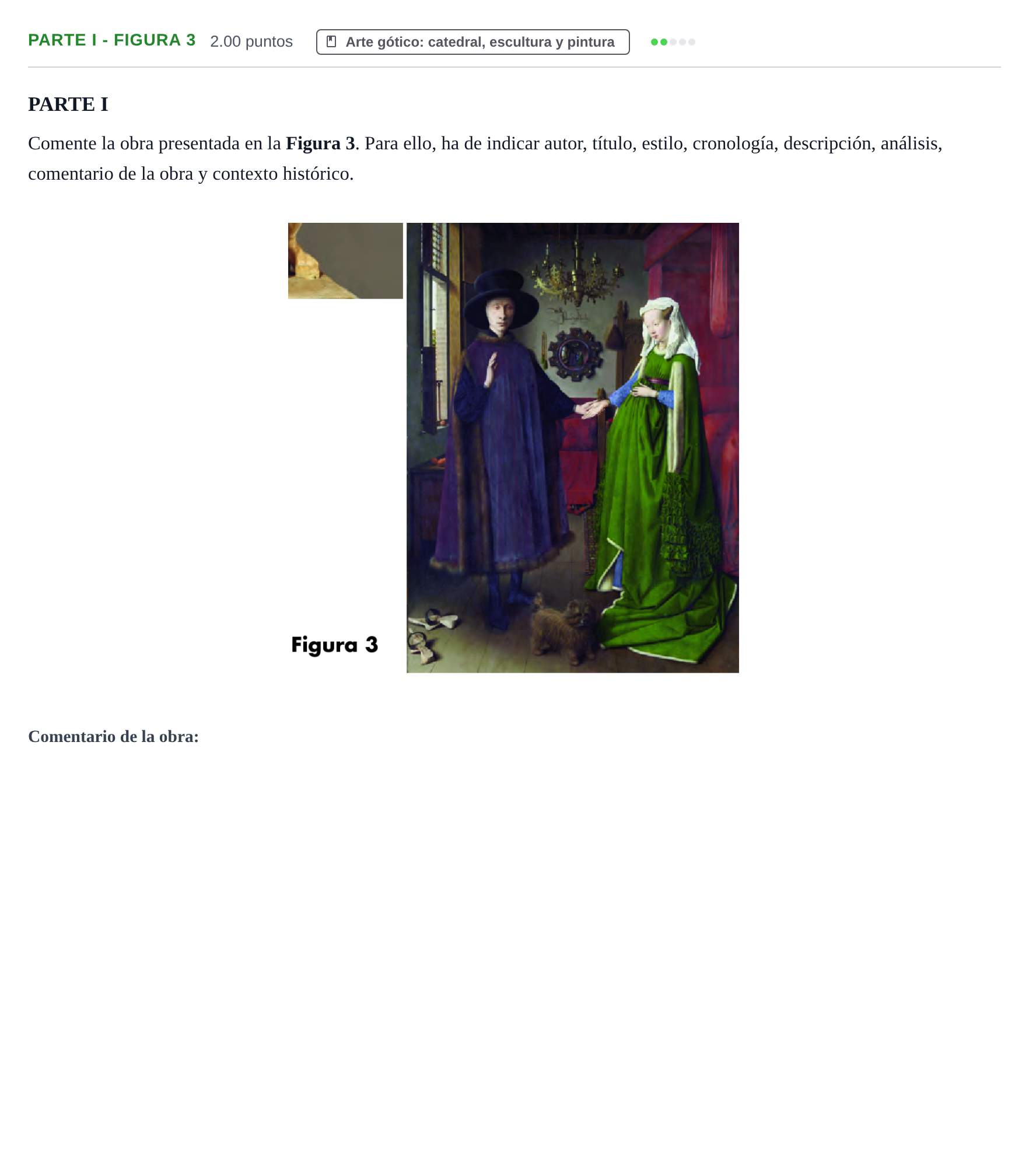 Enunciado: Ejercicio Parte I - Figura 3 · Historia del Arte PAU Cantabria Ordinaria 2022