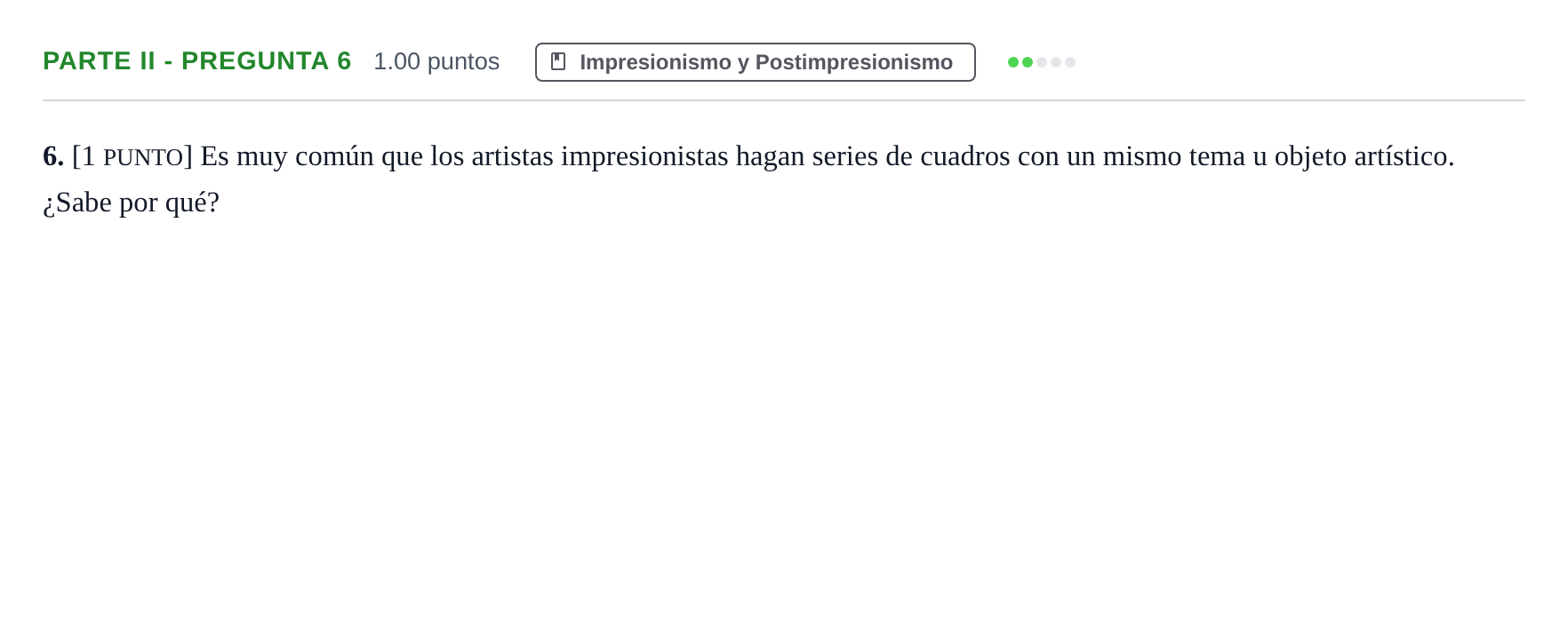 Enunciado: Ejercicio Parte II - Pregunta 6 · Historia del Arte PAU Cantabria Ordinaria 2022