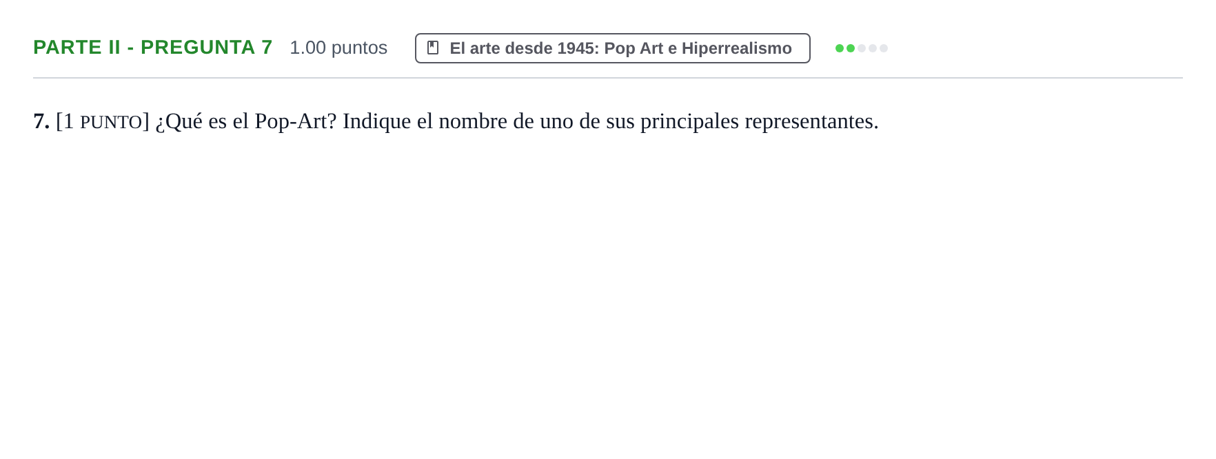 Enunciado: Ejercicio Parte II - Pregunta 7 · Historia del Arte PAU Cantabria Ordinaria 2022