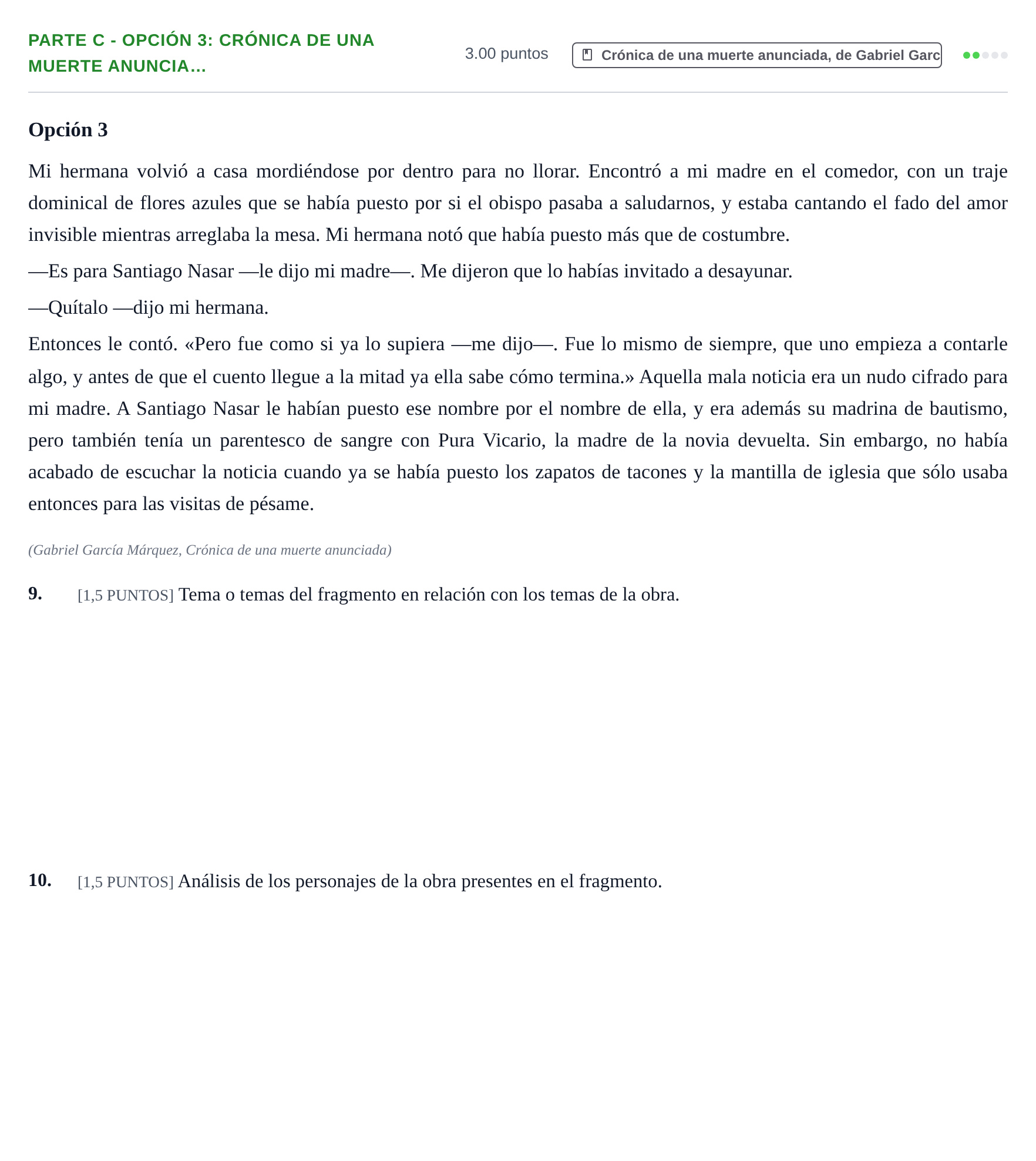 Enunciado: Ejercicio Parte C - Opción 3: Crónica de una muerte anuncia… · Lengua Castellana y Literatura II PAU Cantabria Extraordinaria 2022