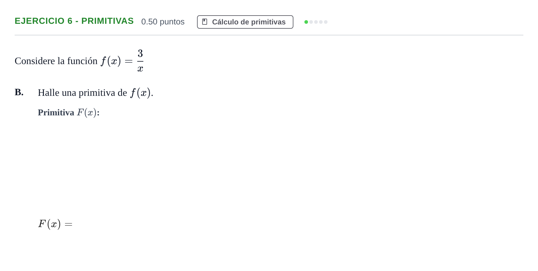 Enunciado: Ejercicio 6 - Primitivas · Matemáticas II PAU Cantabria Extraordinaria 2022