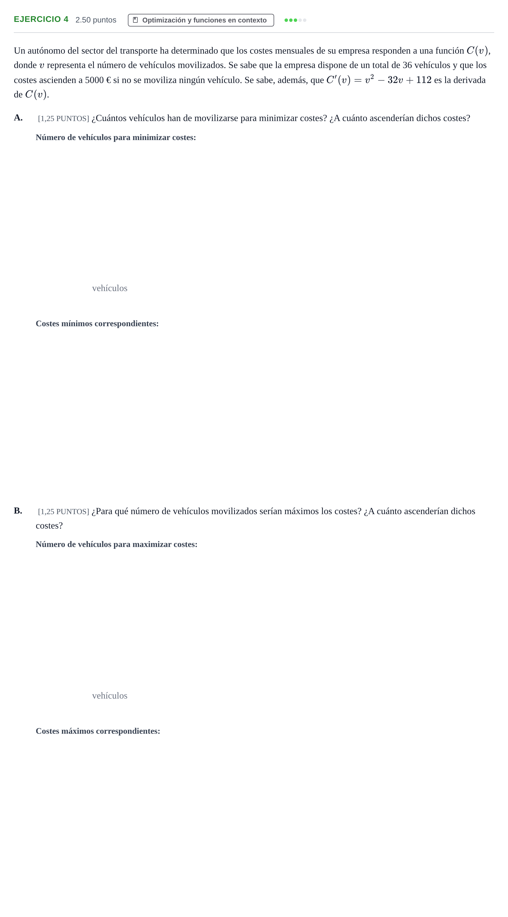 Enunciado: Ejercicio 4 · Matemáticas aplicadas a las Ciencias Sociales II PAU Cantabria Ordinaria 2022