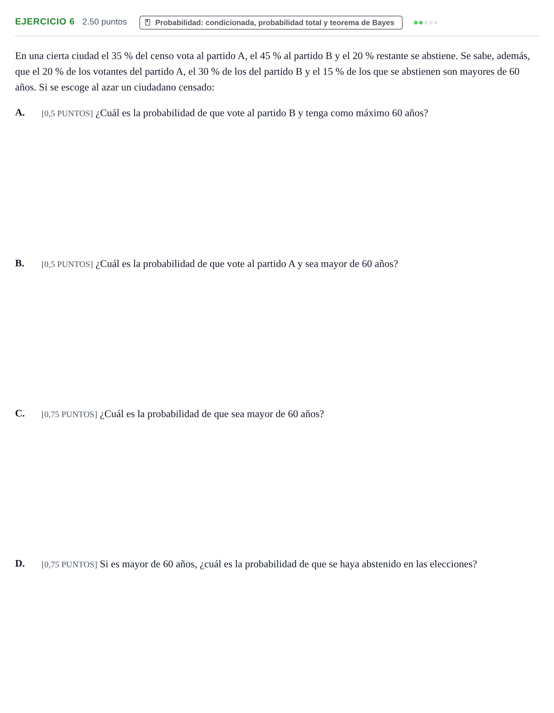 Enunciado: Ejercicio 6 · Matemáticas aplicadas a las Ciencias Sociales II PAU Cantabria Ordinaria 2022