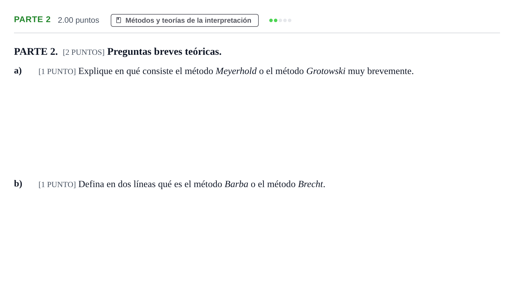 Enunciado: Ejercicio Parte 2 · Artes Escénicas PAU Cantabria Ordinaria 2021