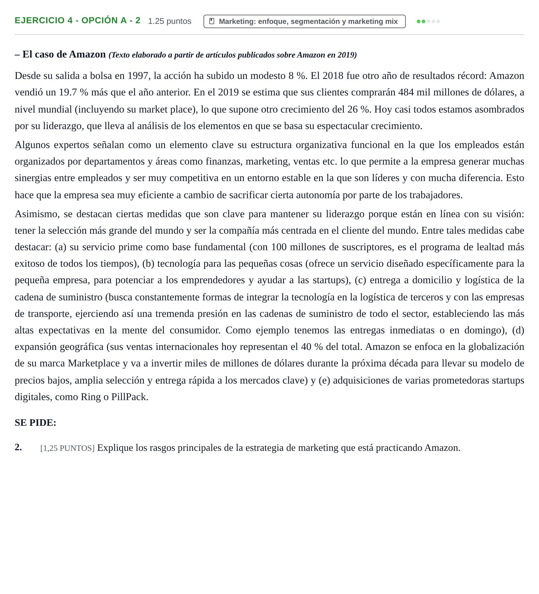 Enunciado: Ejercicio 4 - Opción A - 2 · Empresa y Diseño de Modelos de Negocio PAU Cantabria Extraordinaria 2021