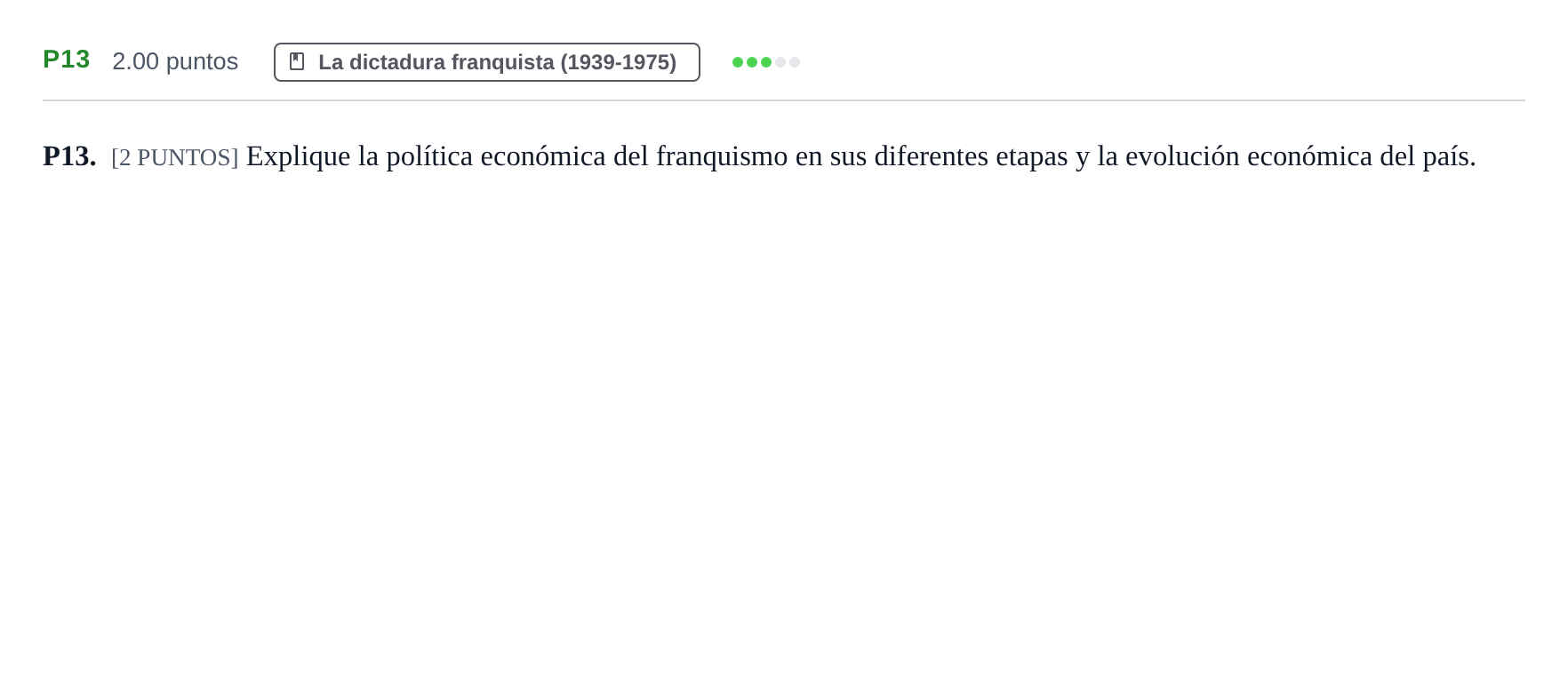 Enunciado: Ejercicio P13 · Historia de España PAU Cantabria Extraordinaria 2021
