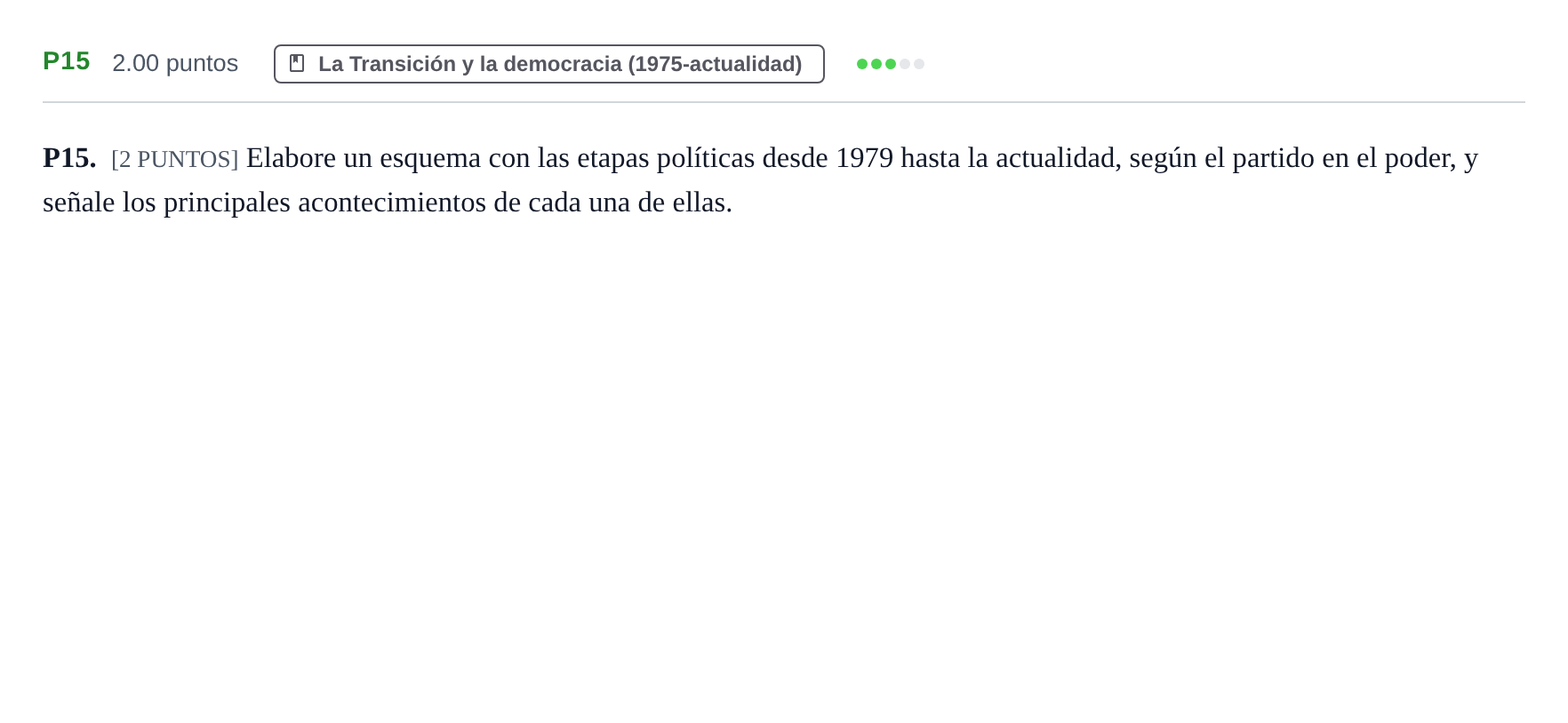 Enunciado: Ejercicio P15 · Historia de España PAU Cantabria Extraordinaria 2021