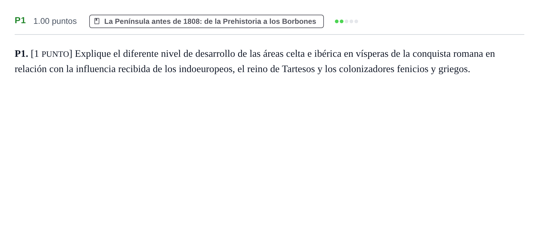 Enunciado: Ejercicio P1 · Historia de España PAU Cantabria Extraordinaria 2021